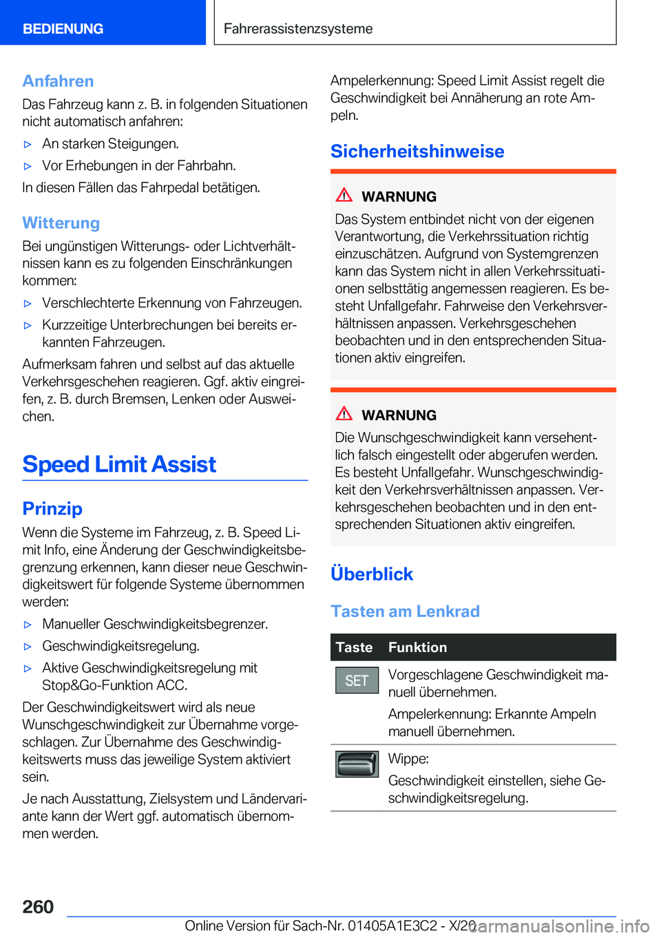 BMW M4 2021  Betriebsanleitungen (in German) �A�n�f�a�h�r�e�n�D�a�s��F�a�h�r�z�e�u�g��k�a�n�n��z�.��B�.��i�n��f�o�l�g�e�n�d�e�n��S�i�t�u�a�t�i�o�n�e�n�n�i�c�h�t��a�u�t�o�m�a�t�i�s�c�h��a�n�f�a�h�r�e�n�:'x�A�n��s�t�a�r�k�e�n��S�t�e