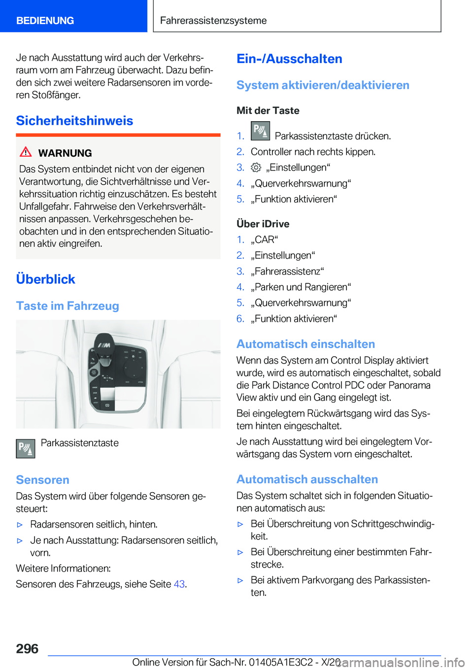 BMW M4 2021  Betriebsanleitungen (in German) �J�e��n�a�c�h��A�u�s�s�t�a�t�t�u�n�g��w�i�r�d��a�u�c�h��d�e�r��V�e�r�k�e�h�r�sj�r�a�u�m��v�o�r�n��a�m��F�a�h�r�z�e�u�g��