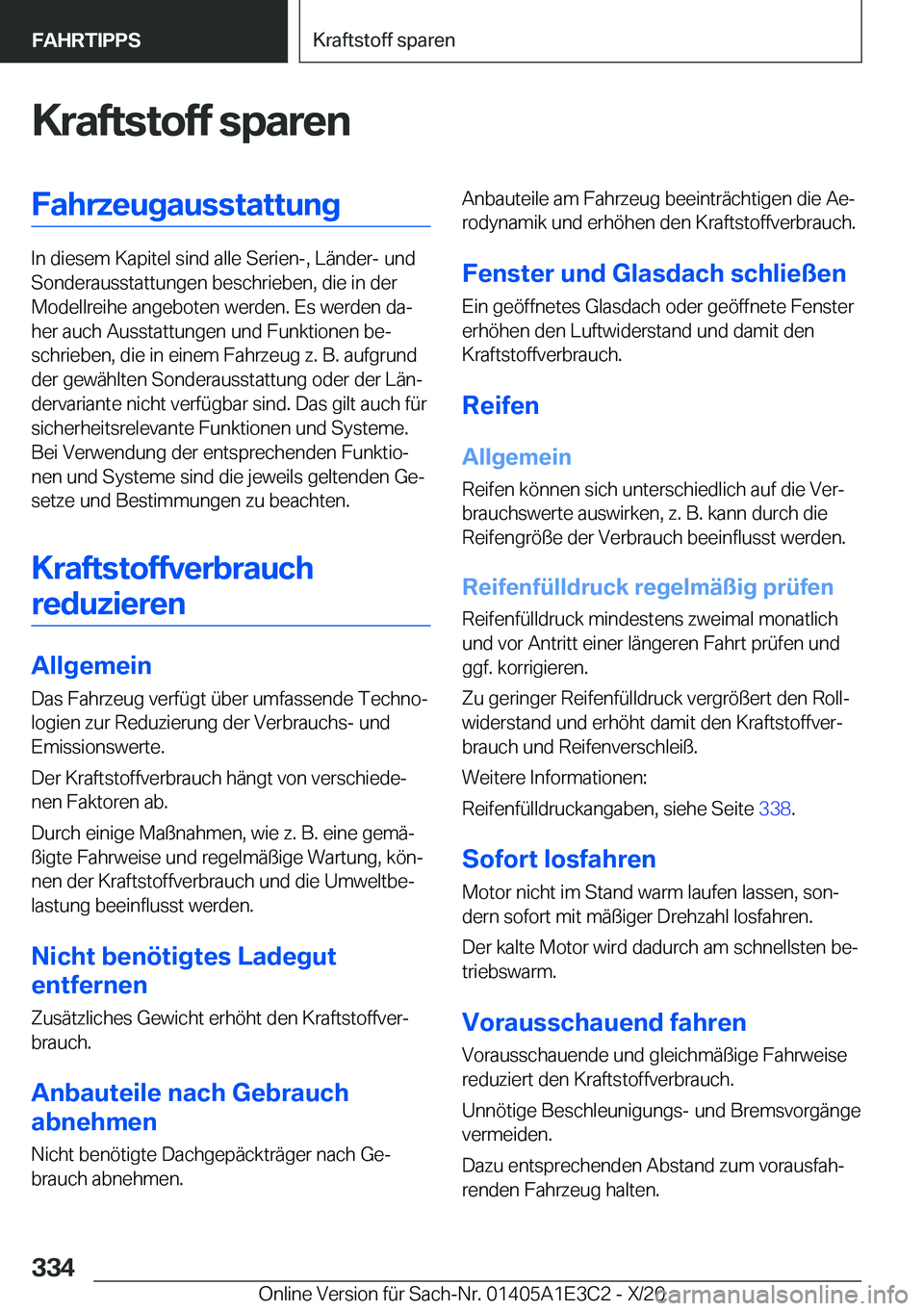 BMW M4 2021  Betriebsanleitungen (in German) �K�r�a�f�t�s�t�o�f�f��s�p�a�r�e�n�F�a�h�r�z�e�u�g�a�u�s�s�t�a�t�t�u�n�g
�I�n��d�i�e�s�e�m��K�a�p�i�t�e�l��s�i�n�d��a�l�l�e��S�e�r�i�e�n�-�,��L�