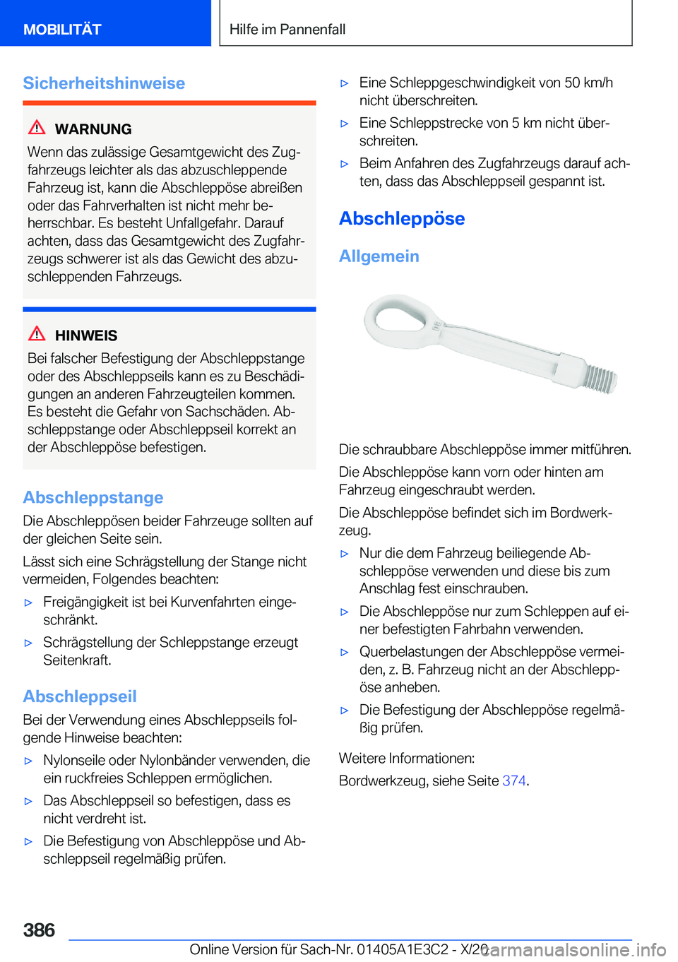 BMW M4 2021  Betriebsanleitungen (in German) �S�i�c�h�e�r�h�e�i�t�s�h�i�n�w�e�i�s�e
�W�A�R�N�U�N�G
�W�e�n�n��d�a�s��z�u�l�