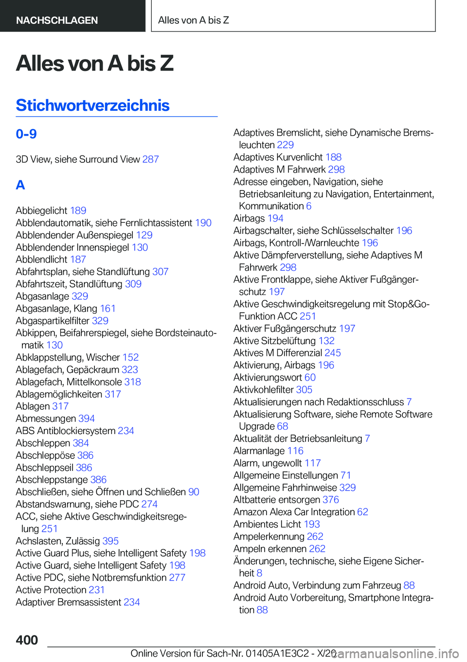 BMW M4 2021  Betriebsanleitungen (in German) �A�l�l�e�s��v�o�n��A��b�i�s��Z
�S�t�i�c�h�w�o�r�t�v�e�r�z�e�i�c�h�n�i�s�0�-�9 �3�D��V�i�e�w�,��s�i�e�h�e��S�u�r�r�o�u�n�d��V�i�e�w� �2�8�7�
�A �A�b�b�i�e�g�e�l�i�c�h�t� �1�8�9�
�A�b�b�l�e�