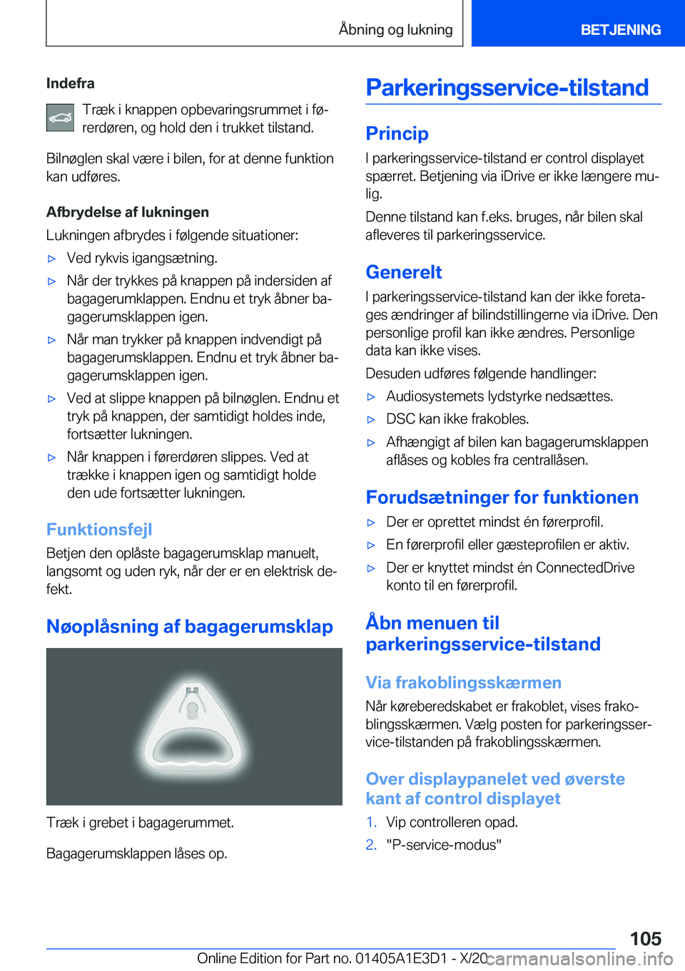 BMW M4 2021  InstruktionsbØger (in Danish) �I�n�d�e�f�r�a�T�r�æ�k��i��k�n�a�p�p�e�n��o�p�b�e�v�a�r�i�n�g�s�r�u�m�m�e�t��i��f�