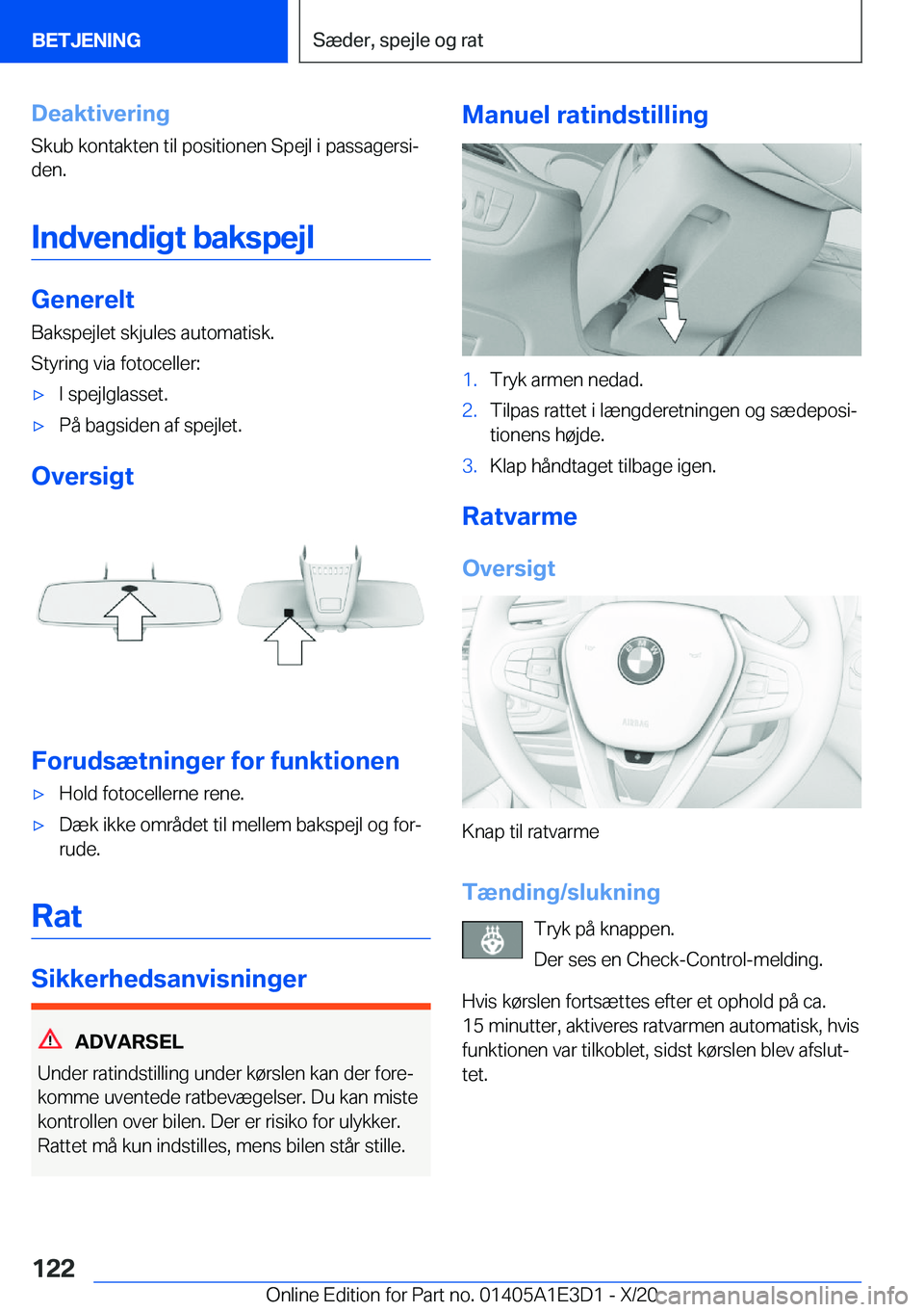 BMW M4 2021  InstruktionsbØger (in Danish) �D�e�a�k�t�i�v�e�r�i�n�g�S�k�u�b��k�o�n�t�a�k�t�e�n��t�i�l��p�o�s�i�t�i�o�n�e�n��S�p�e�j�l��i��p�a�s�s�a�g�e�r�s�ij�d�e�n�.
�I�n�d�v�e�n�d�i�g�t��b�a�k�s�p�e�j�l
�G�e�n�e�r�e�l�t
�B�a�k�s�p�e�