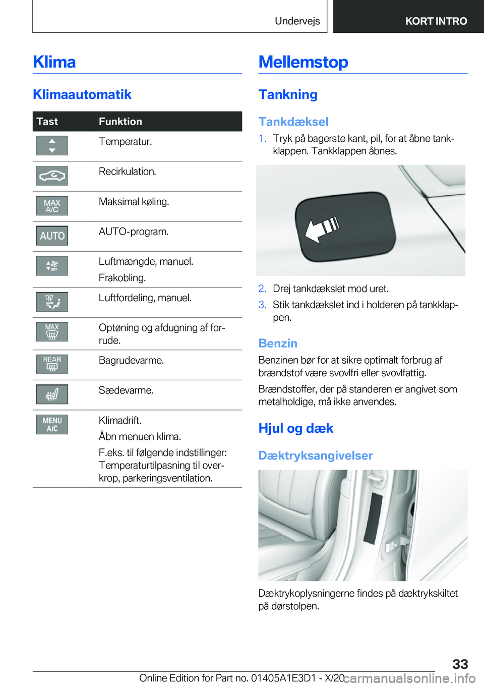 BMW M4 2021  InstruktionsbØger (in Danish) �K�l�i�m�a
�K�l�i�m�a�a�u�t�o�m�a�t�i�k
�T�a�s�t�F�u�n�k�t�i�o�n�T�e�m�p�e�r�a�t�u�r�.�R�e�c�i�r�k�u�l�a�t�i�o�n�.�M�a�k�s�i�m�a�l��k�