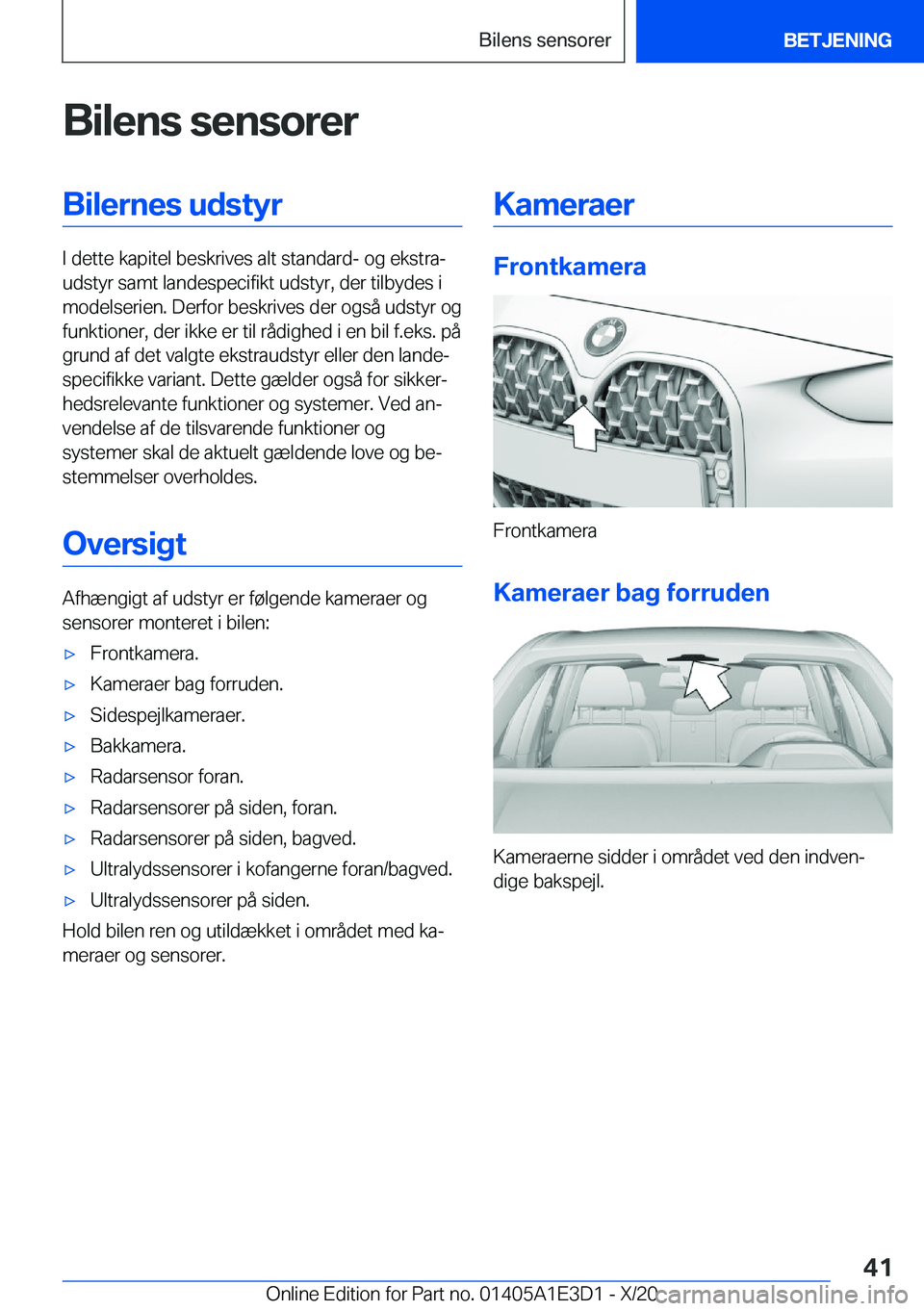 BMW M4 2021  InstruktionsbØger (in Danish) �B�i�l�e�n�s��s�e�n�s�o�r�e�r�B�i�l�e�r�n�e�s��u�d�s�t�y�r
�I��d�e�t�t�e��k�a�p�i�t�e�l��b�e�s�k�r�i�v�e�s��a�l�t��s�t�a�n�d�a�r�d�-��o�g��e�k�s�t�r�aj
�u�d�s�t�y�r��s�a�m�t��l�a�n�d�e�s�p