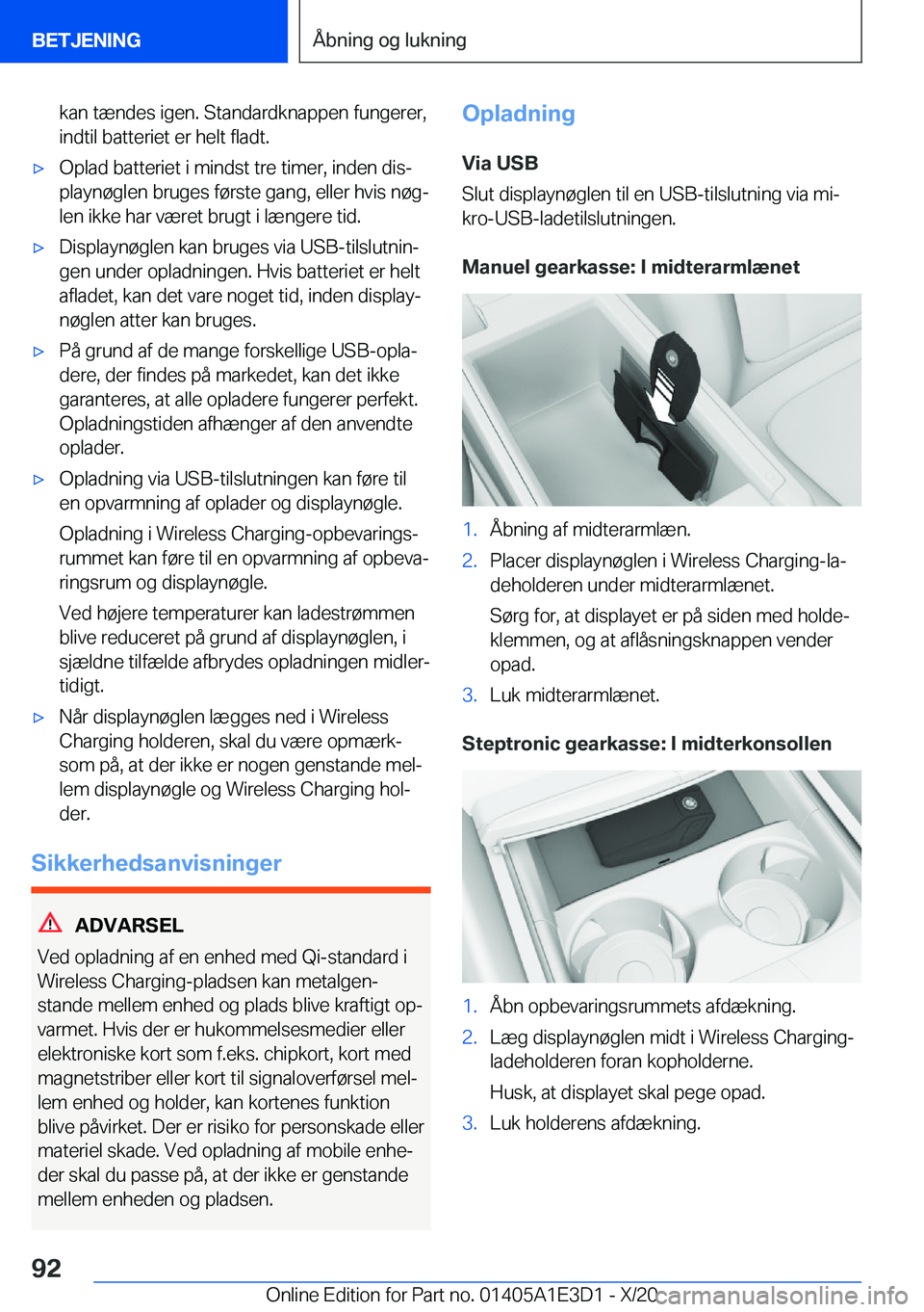 BMW M4 2021  InstruktionsbØger (in Danish) �k�a�n��t�æ�n�d�e�s��i�g�e�n�.��S�t�a�n�d�a�r�d�k�n�a�p�p�e�n��f�u�n�g�e�r�e�r�,
�i�n�d�t�i�l��b�a�t�t�e�r�i�e�t��e�r��h�e�l�t��f�l�a�d�t�.'x�O�p�l�a�d��b�a�t�t�e�r�i�e�t��i��m�i�n�d�s