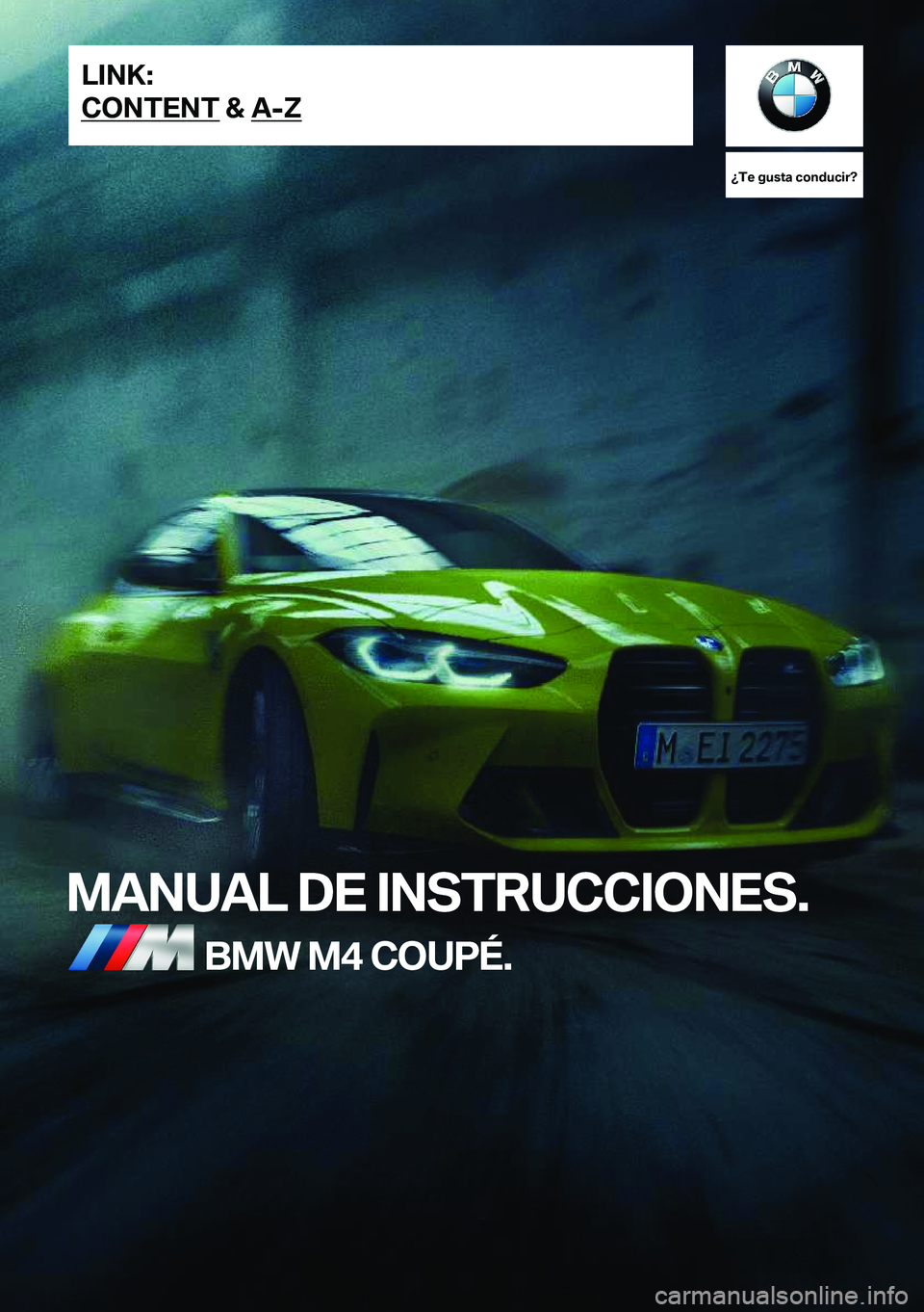 BMW M4 2021  Manuales de Empleo (in Spanish) ��T�e��g�u�s�t�a��c�o�n�d�u�c�i�r� 
�M�A�N�U�A�L��D�E��I�N�S�T�R�U�C�C�I�O�N�E�S�.�B�M�W��M�4��C�O�U�P�