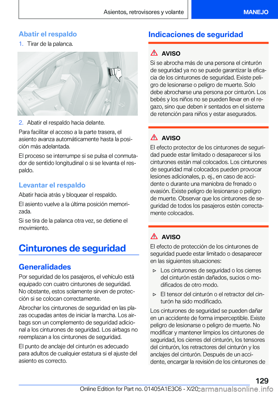 BMW M4 2021  Manuales de Empleo (in Spanish) �A�b�a�t�i�r��e�l��r�e�s�p�a�l�d�o�1�.�T�i�r�a�r��d�e��l�a��p�a�l�a�n�c�a�.�2�.�A�b�a�t�i�r��e�l��r�e�s�p�a�l�d�o��h�a�c�i�a��d�e�l�a�n�t�e�.
�P�a�r�a��f�a�c�i�l�i�t�a�r��e�l��a�c�c�e�s�o�