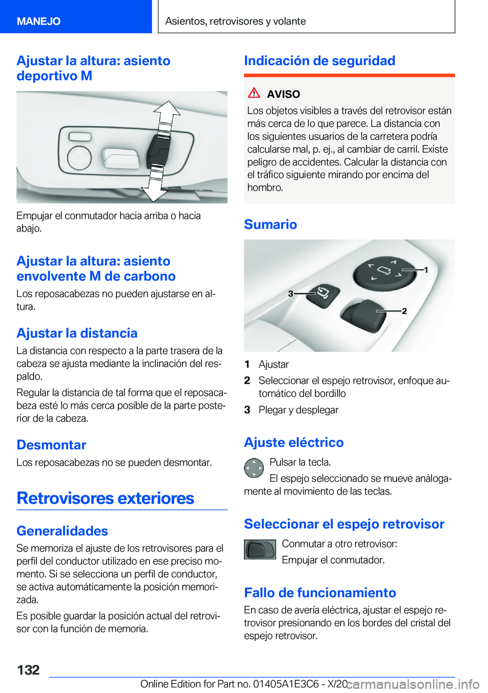 BMW M4 2021  Manuales de Empleo (in Spanish) �A�j�u�s�t�a�r��l�a��a�l�t�u�r�a�:��a�s�i�e�n�t�o
�d�e�p�o�r�t�i�v�o��M
�E�m�p�u�j�a�r��e�l��c�o�n�m�u�t�a�d�o�r��h�a�c�i�a��a�r�r�i�b�a��o��h�a�c�i�a
�a�b�a�j�o�.
�A�j�u�s�t�a�r��l�a��a�l