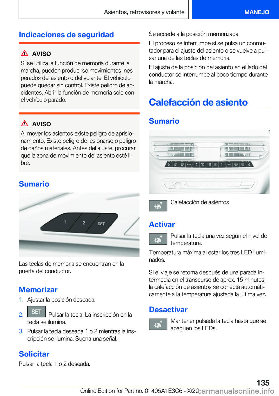 BMW M4 2021  Manuales de Empleo (in Spanish) �I�n�d�i�c�a�c�i�o�n�e�s��d�e��s�e�g�u�r�i�d�a�d
�A�V�I�S�O
�S�i��s�e��u�t�i�l�i�z�a��l�a��f�u�n�c�i�