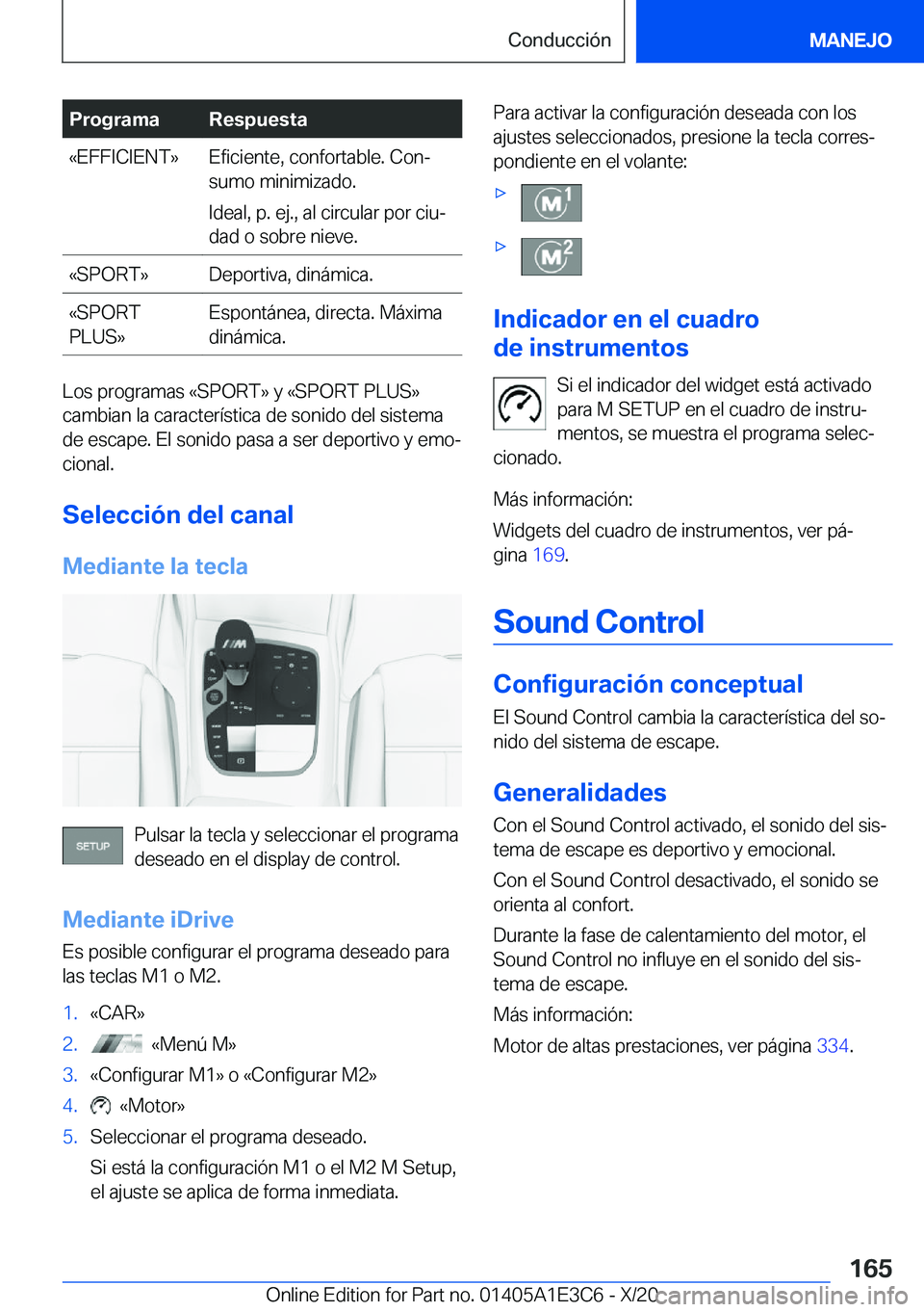 BMW M4 2021  Manuales de Empleo (in Spanish) �P�r�o�g�r�a�m�a�R�e�s�p�u�e�s�t�a�«�E�F�F�I�C�I�E�N�T�{�E�f�i�c�i�e�n�t�e�,��c�o�n�f�o�r�t�a�b�l�e�.��C�o�nª
�s�u�m�o��m�i�n�i�m�i�z�a�d�o�.
�I�d�e�a�l�,��p�.��e�j�.�,��a�l��c�i�r�c�u�l�a�r