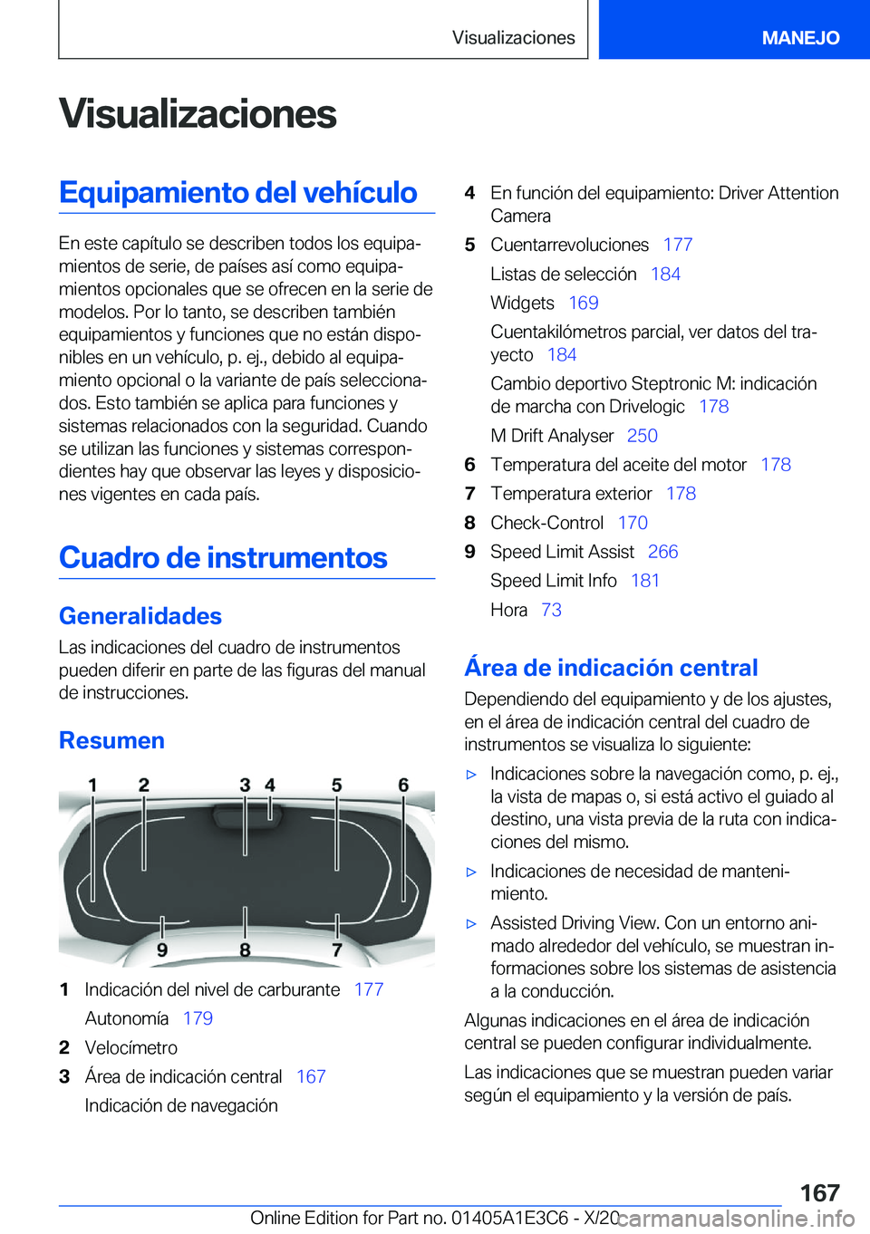 BMW M4 2021  Manuales de Empleo (in Spanish) �V�i�s�u�a�l�i�z�a�c�i�o�n�e�s�E�q�u�i�p�a�m�i�e�n�t�o��d�e�l��v�e�h�