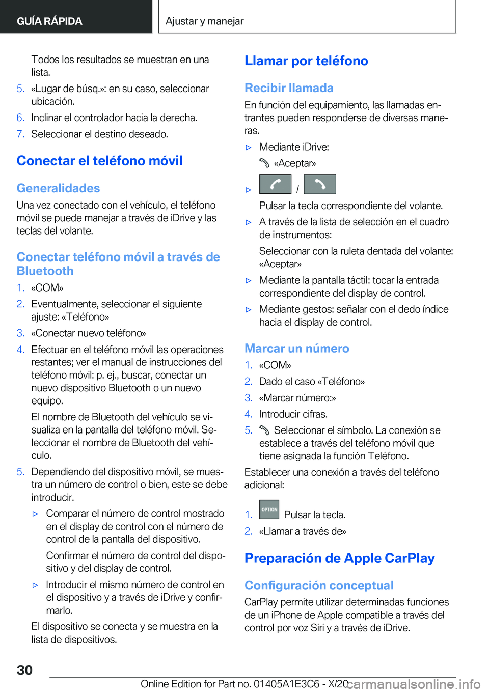 BMW M4 2021  Manuales de Empleo (in Spanish) �T�o�d�o�s��l�o�s��r�e�s�u�l�t�a�d�o�s��s�e��m�u�e�s�t�r�a�n��e�n��u�n�a
�l�i�s�t�a�.�5�.�«�L�u�g�a�r��d�e��b�