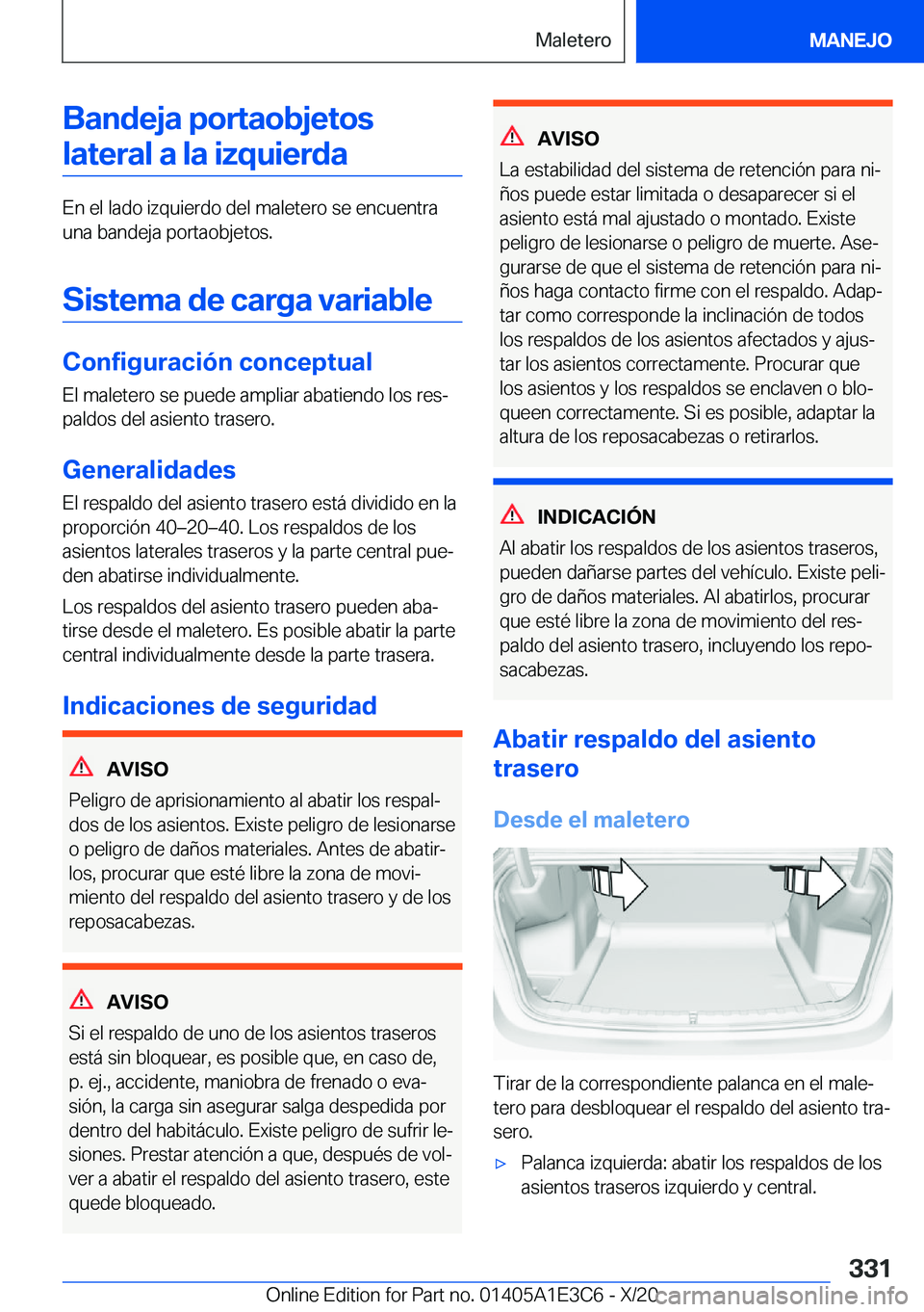 BMW M4 2021  Manuales de Empleo (in Spanish) �B�a�n�d�e�j�a��p�o�r�t�a�o�b�j�e�t�o�s�l�a�t�e�r�a�l��a��l�a��i�z�q�u�i�e�r�d�a
�E�n��e�l��l�a�d�o��i�z�q�u�i�e�r�d�o��d�e�l��m�a�l�e�t�e�r�o��s�e��e�n�c�u�e�n�t�r�a
�u�n�a��b�a�n�d�e�j�a