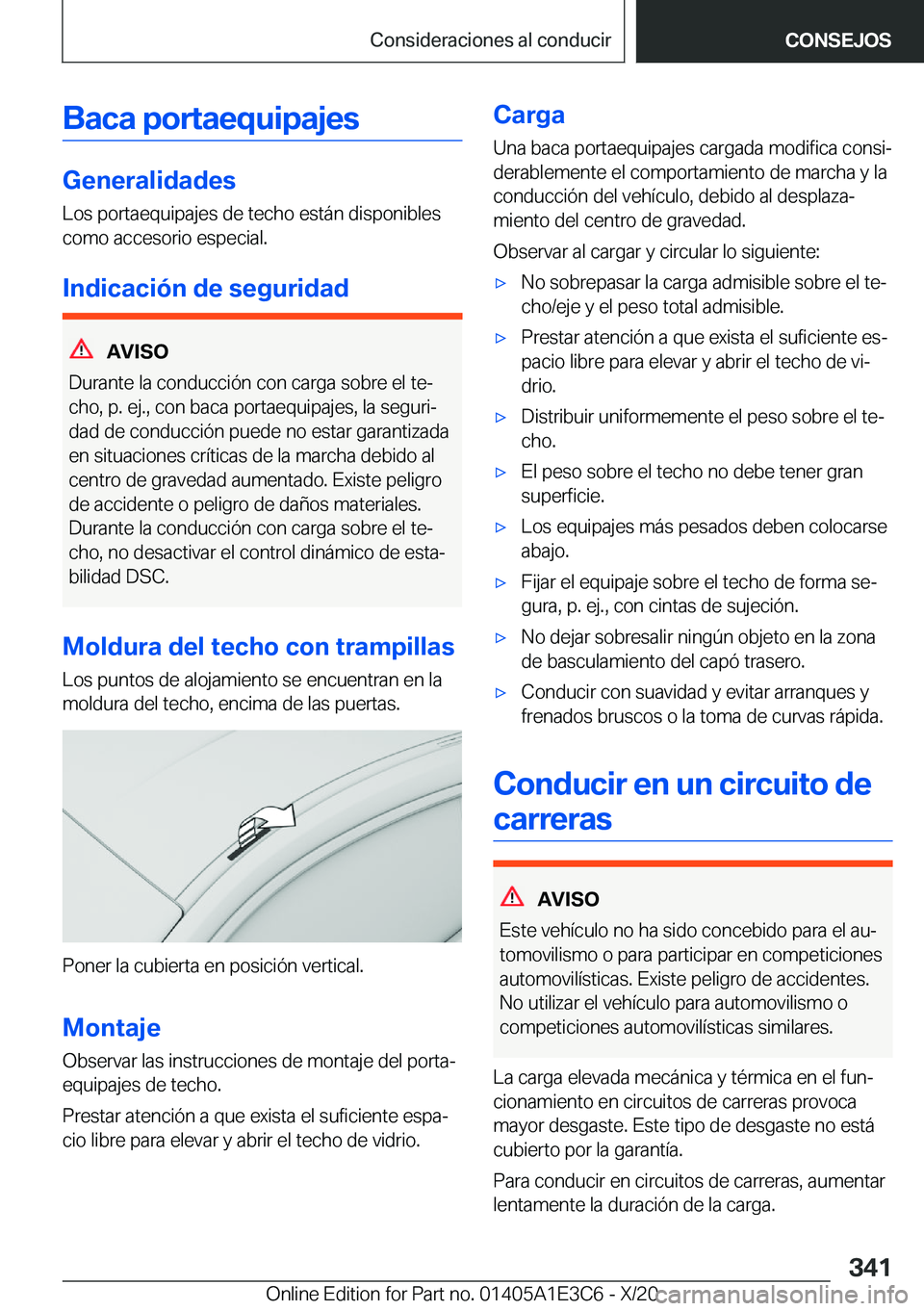 BMW M4 2021  Manuales de Empleo (in Spanish) �B�a�c�a��p�o�r�t�a�e�q�u�i�p�a�j�e�s
�G�e�n�e�r�a�l�i�d�a�d�e�s
�L�o�s��p�o�r�t�a�e�q�u�i�p�a�j�e�s��d�e��t�e�c�h�o��e�s�t�