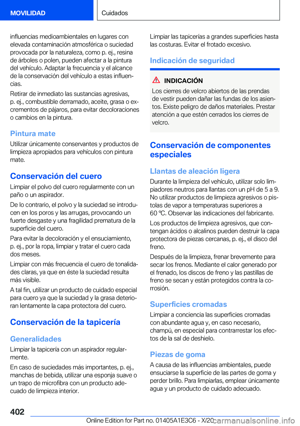 BMW M4 2021  Manuales de Empleo (in Spanish) �i�n�f�l�u�e�n�c�i�a�s��m�e�d�i�o�a�m�b�i�e�n�t�a�l�e�s��e�n��l�u�g�a�r�e�s��c�o�n�e�l�e�v�a�d�a��c�o�n�t�a�m�i�n�a�c�i�