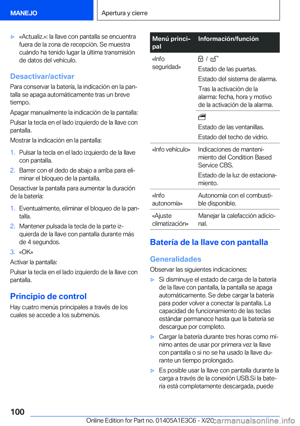 BMW M4 2021  Manuales de Empleo (in Spanish) x�«�A�c�t�u�a�l�i�z�.�{�:��l�a��l�l�a�v�e��c�o�n��p�a�n�t�a�l�l�a��s�e��e�n�c�u�e�n�t�r�a�f�u�e�r�a��d�e��l�a��z�o�n�a��d�e��r�e�c�e�p�c�i�