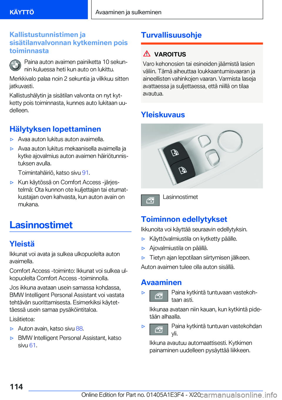 BMW M4 2021  Omistajan Käsikirja (in Finnish) �K�a�l�l�i�s�t�u�s�t�u�n�n�i�s�t�i�m�e�n��j�a
�s�i�s�