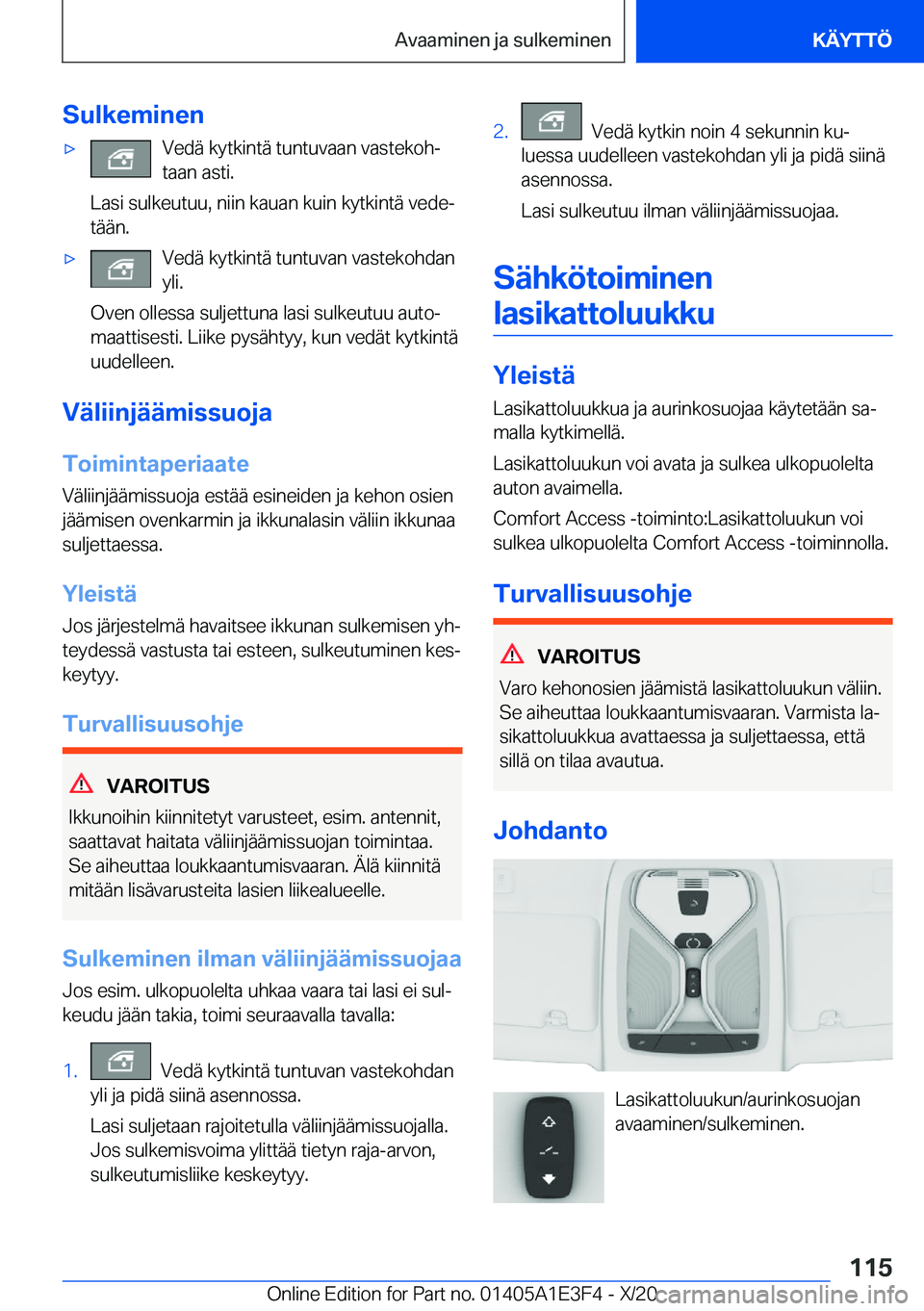 BMW M4 2021  Omistajan Käsikirja (in Finnish) �S�u�l�k�e�m�i�n�e�n'x�V�e�d�