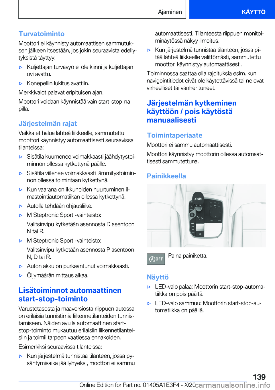 BMW M4 2021  Omistajan Käsikirja (in Finnish) �T�u�r�v�a�t�o�i�m�i�n�t�o
�M�o�o�t�t�o�r�i��e�i��k�