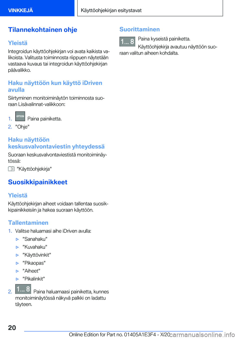BMW M4 2021  Omistajan Käsikirja (in Finnish) �T�i�l�a�n�n�e�k�o�h�t�a�i�n�e�n��o�h�j�e�Y�l�e�i�s�t�