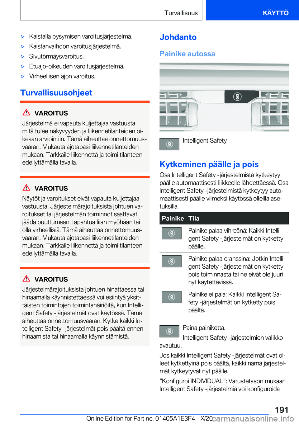 BMW M4 2021  Omistajan Käsikirja (in Finnish) 'x�K�a�i�s�t�a�l�l�a��p�y�s�y�m�i�s�e�n��v�a�r�o�i�t�u�s�j�