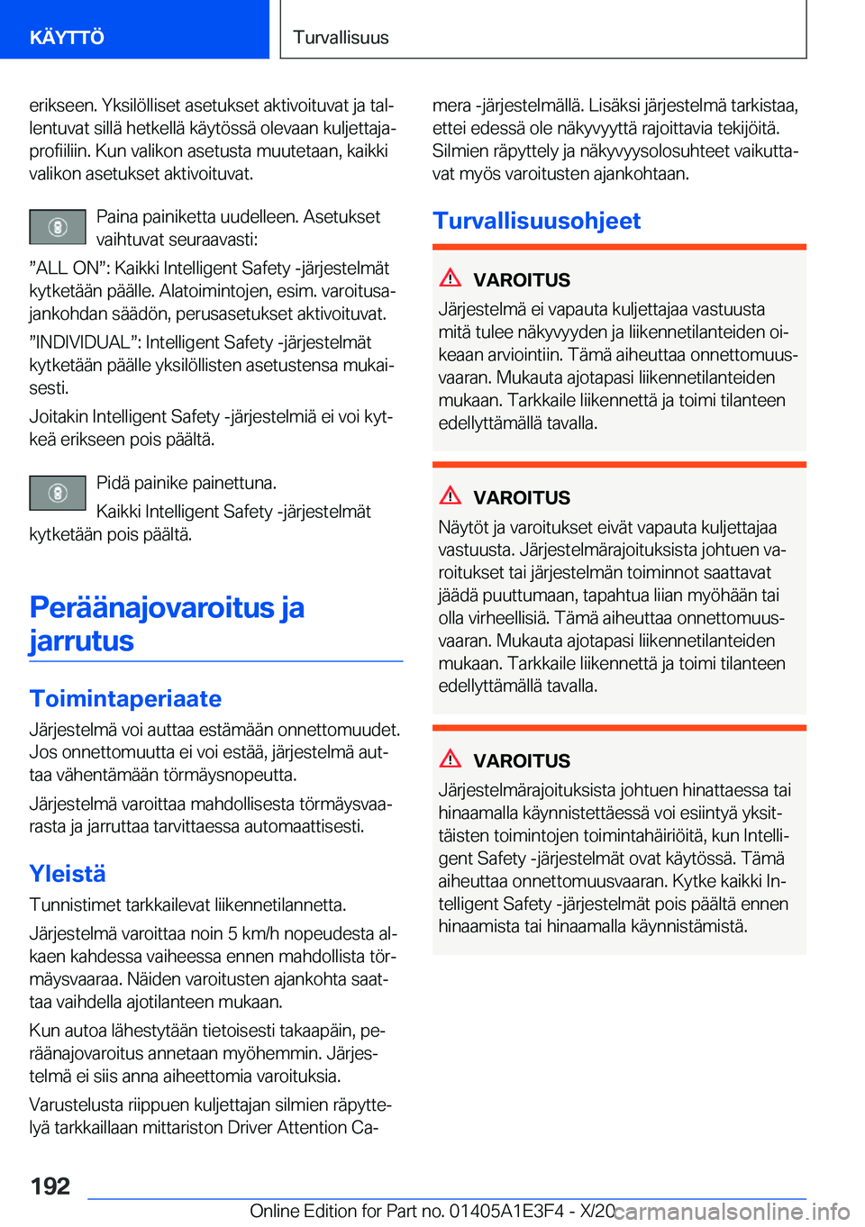 BMW M4 2021  Omistajan Käsikirja (in Finnish) �e�r�i�k�s�e�e�n�.��Y�k�s�i�l�
