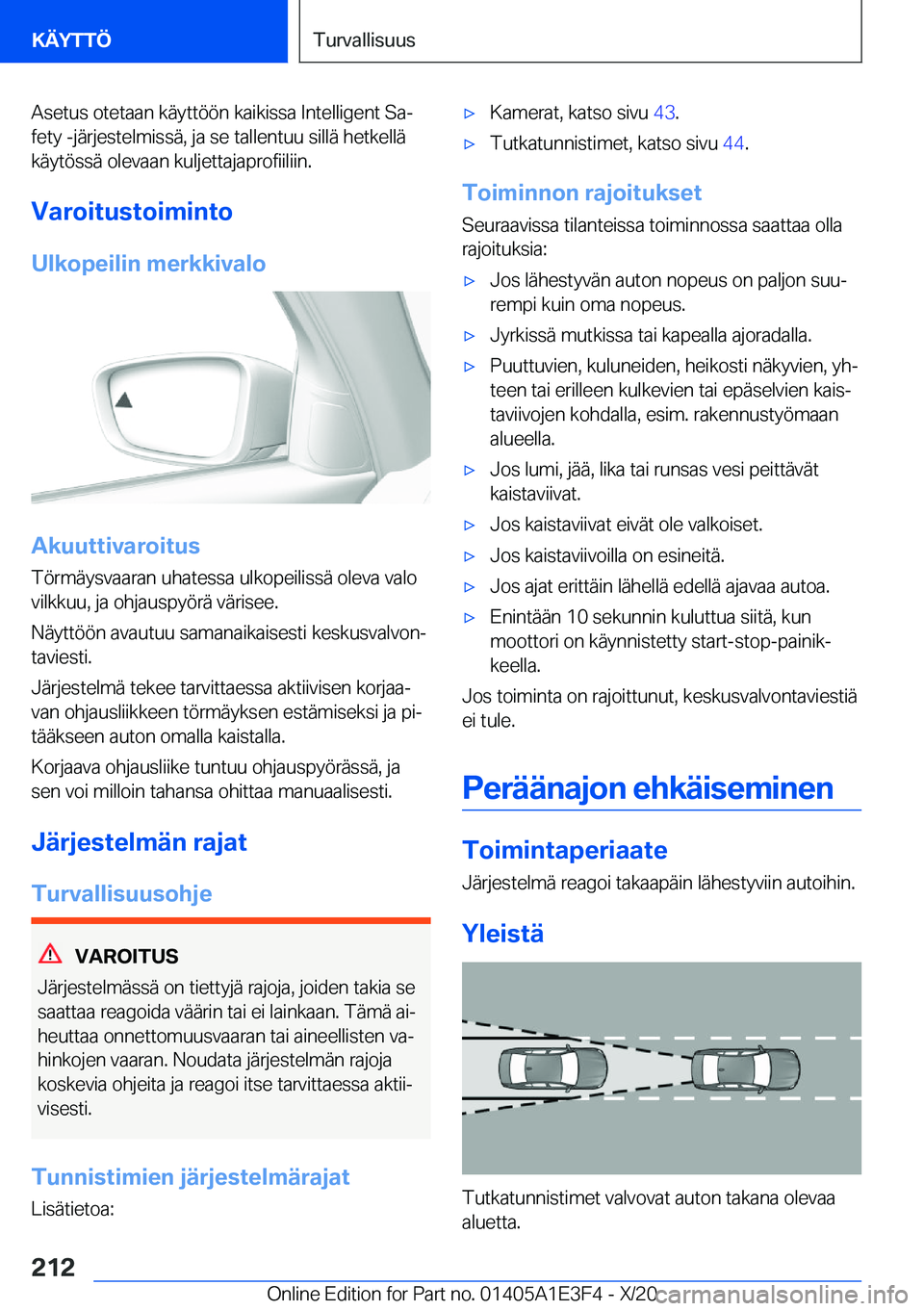 BMW M4 2021  Omistajan Käsikirja (in Finnish) �A�s�e�t�u�s��o�t�e�t�a�a�n��k�