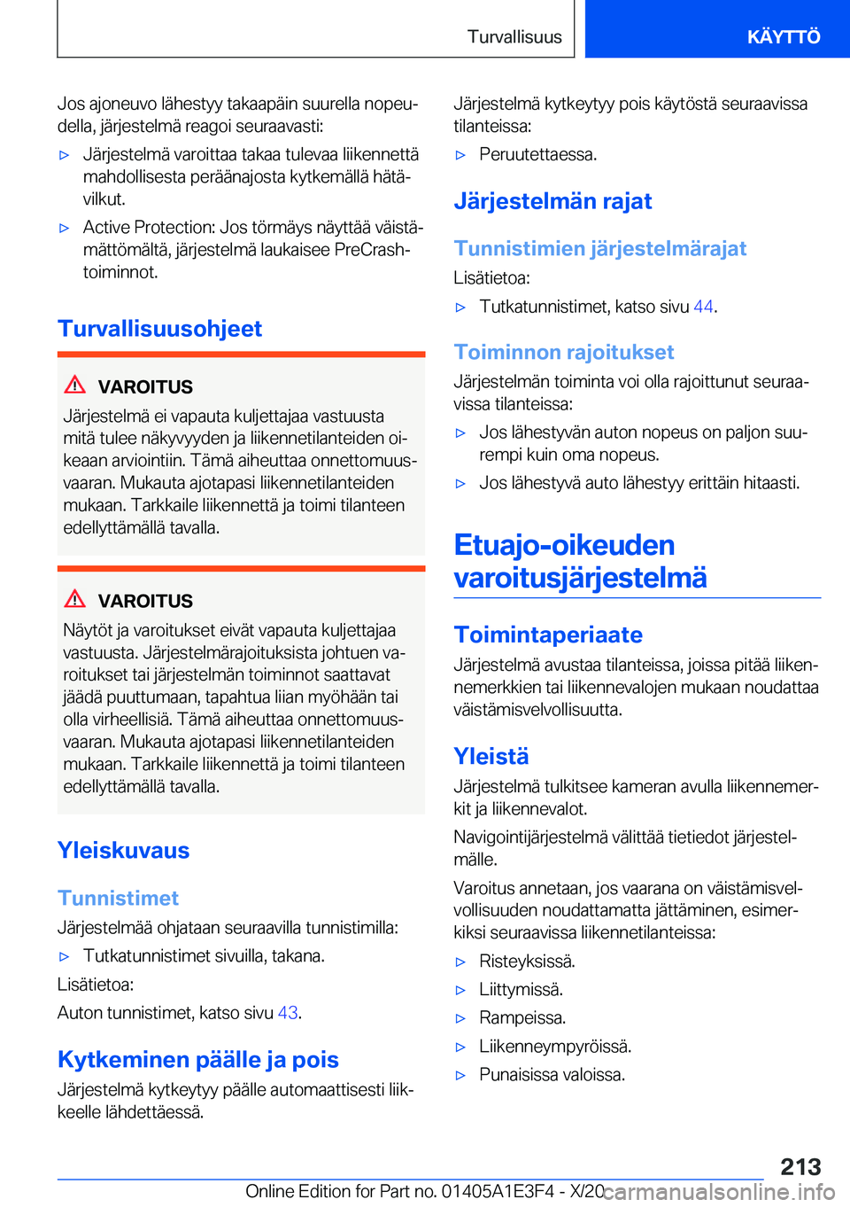 BMW M4 2021  Omistajan Käsikirja (in Finnish) �J�o�s��a�j�o�n�e�u�v�o��l�