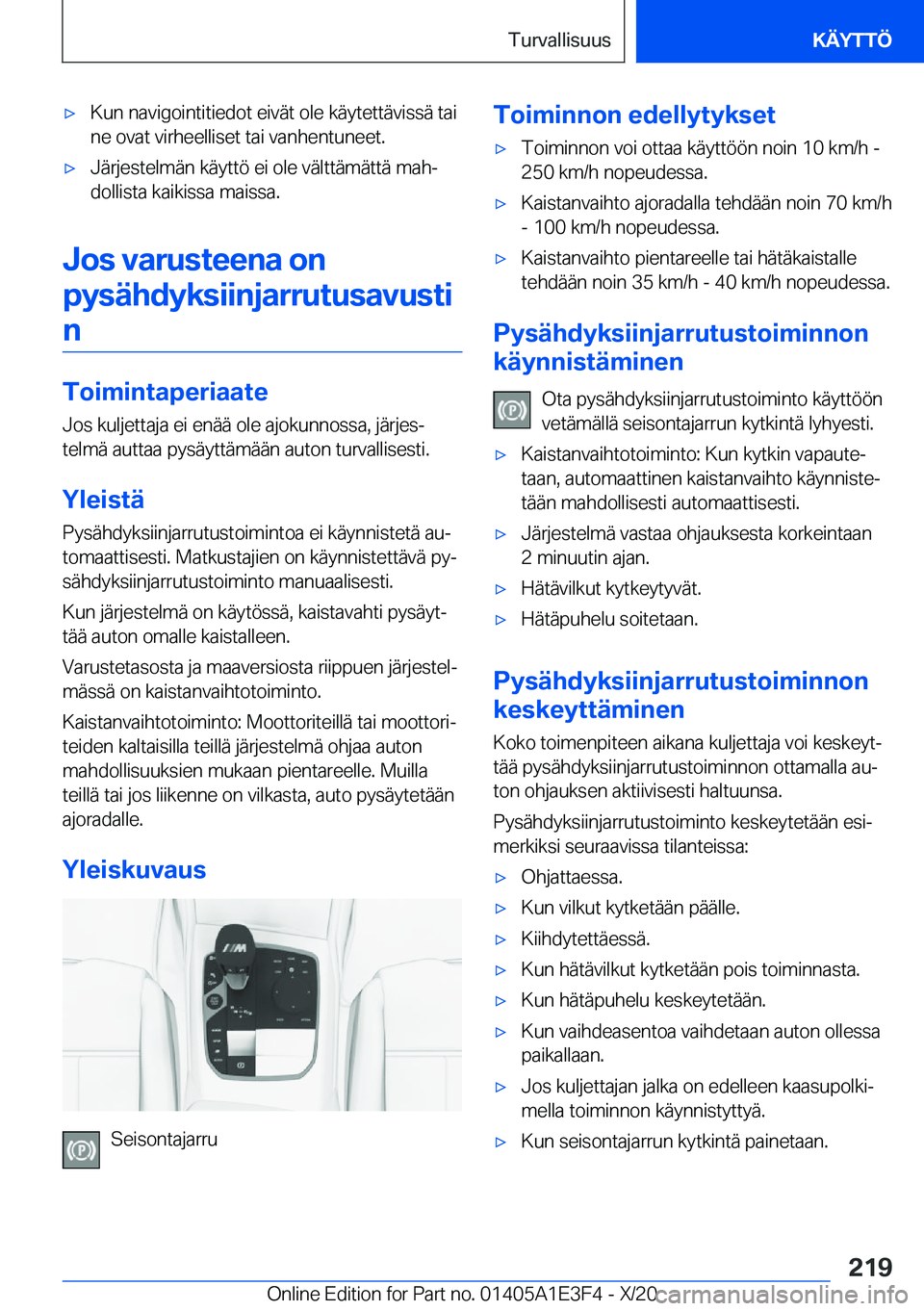 BMW M4 2021  Omistajan Käsikirja (in Finnish) 'x�K�u�n��n�a�v�i�g�o�i�n�t�i�t�i�e�d�o�t��e�i�v�