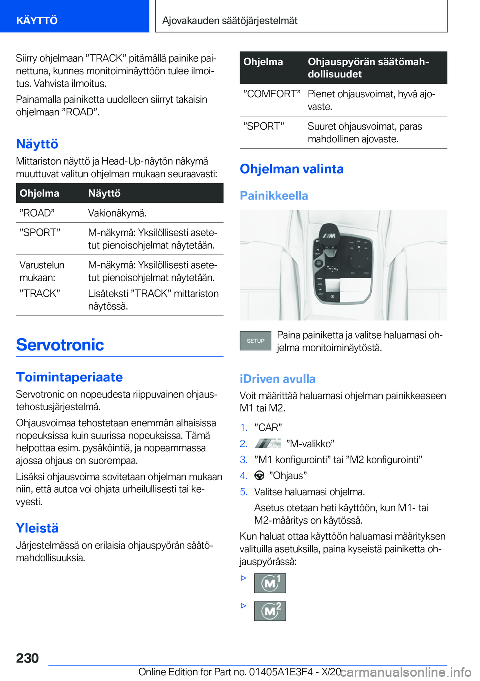 BMW M4 2021  Omistajan Käsikirja (in Finnish) �S�i�i�r�r�y��o�h�j�e�l�m�a�a�n�w�T�R�A�C�Kw��p�i�t�