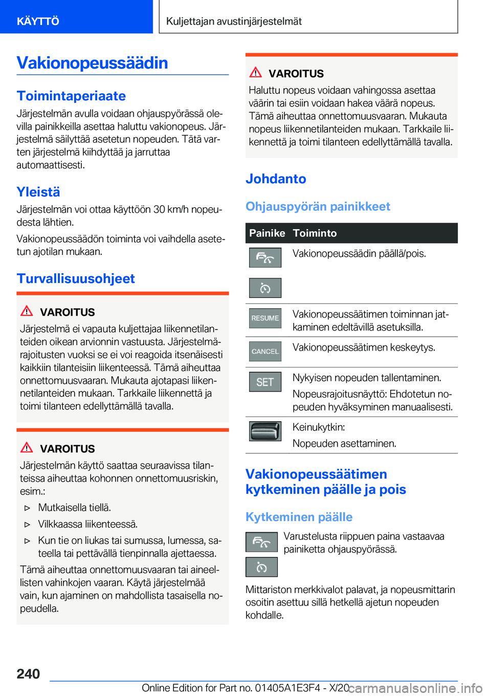 BMW M4 2021  Omistajan Käsikirja (in Finnish) �V�a�k�i�o�n�o�p�e�u�s�s�