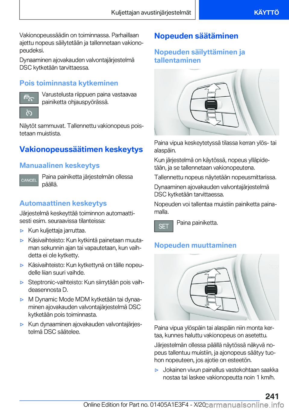 BMW M4 2021  Omistajan Käsikirja (in Finnish) �V�a�k�i�o�n�o�p�e�u�s�s�