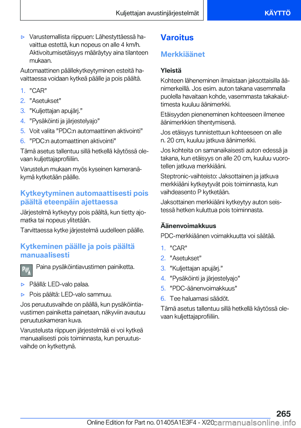 BMW M4 2021  Omistajan Käsikirja (in Finnish) 'x�V�a�r�u�s�t�e�m�a�l�l�i�s�t�a��r�i�i�p�p�u�e�n�:��L�