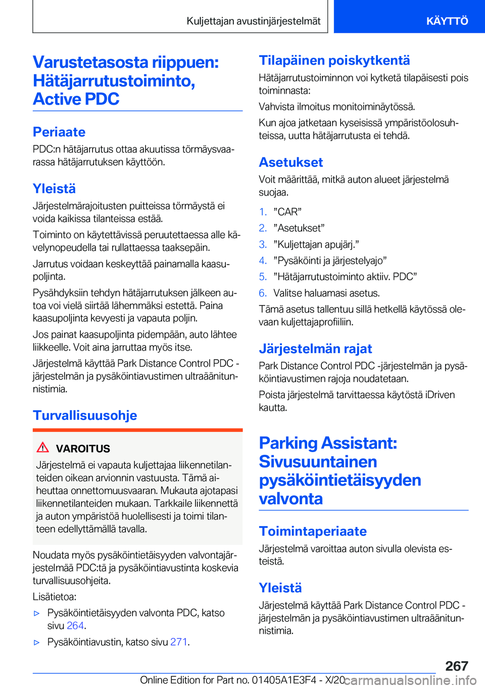BMW M4 2021  Omistajan Käsikirja (in Finnish) �V�a�r�u�s�t�e�t�a�s�o�s�t�a��r�i�i�p�p�u�e�n�:�H�