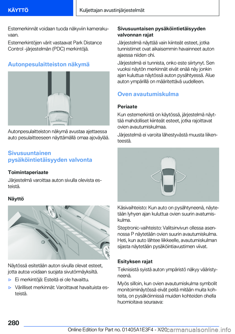 BMW M4 2021  Omistajan Käsikirja (in Finnish) �E�s�t�e�m�e�r�k�i�n�n�