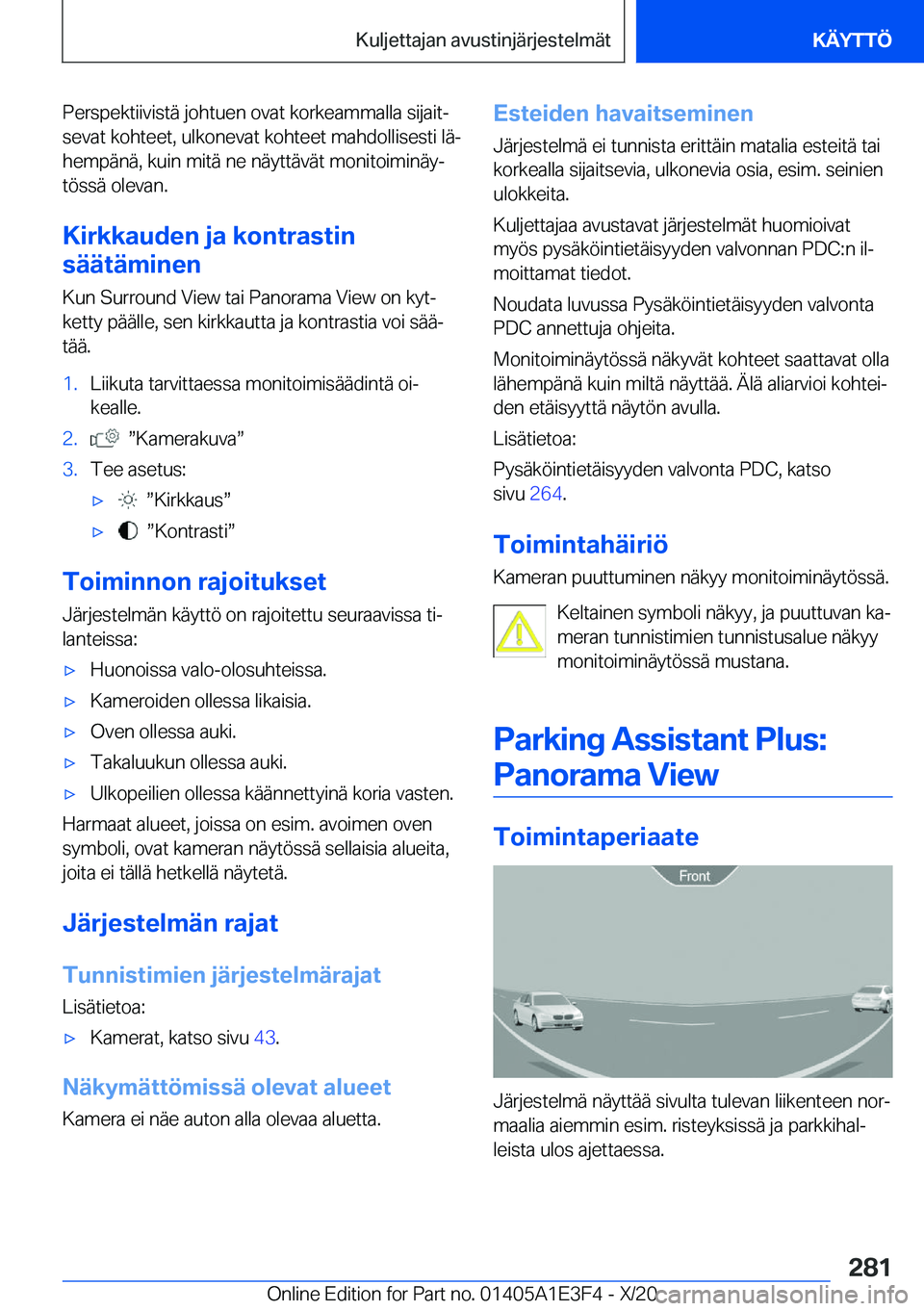 BMW M4 2021  Omistajan Käsikirja (in Finnish) �P�e�r�s�p�e�k�t�i�i�v�i�s�t�