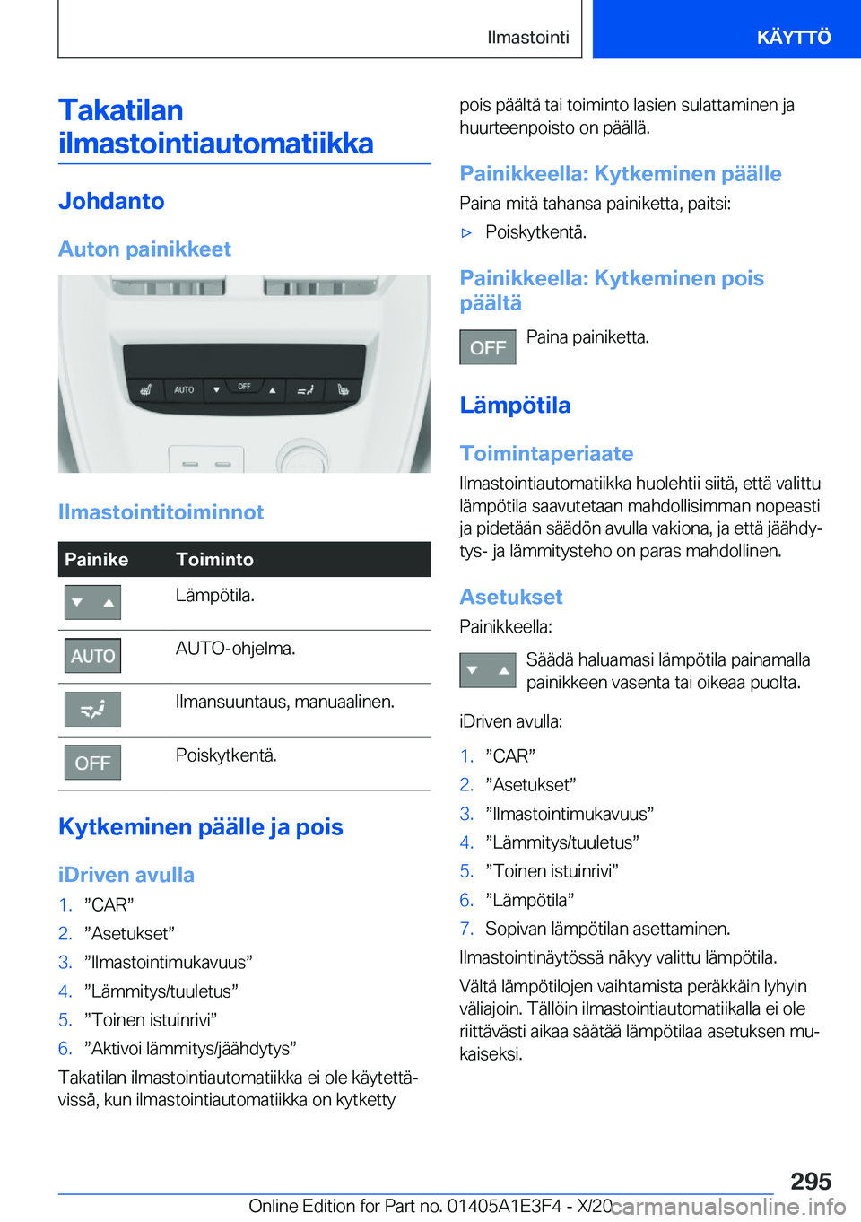 BMW M4 2021  Omistajan Käsikirja (in Finnish) �T�a�k�a�t�i�l�a�n�i�l�m�a�s�t�o�i�n�t�i�a�u�t�o�m�a�t�i�i�k�k�a
�J�o�h�d�a�n�t�o
�A�u�t�o�n��p�a�i�n�i�k�k�e�e�t
�I�l�m�a�s�t�o�i�n�t�i�t�o�i�m�i�n�n�o�t
�P�a�i�n�i�k�e�T�o�i�m�i�n�t�o�L�
