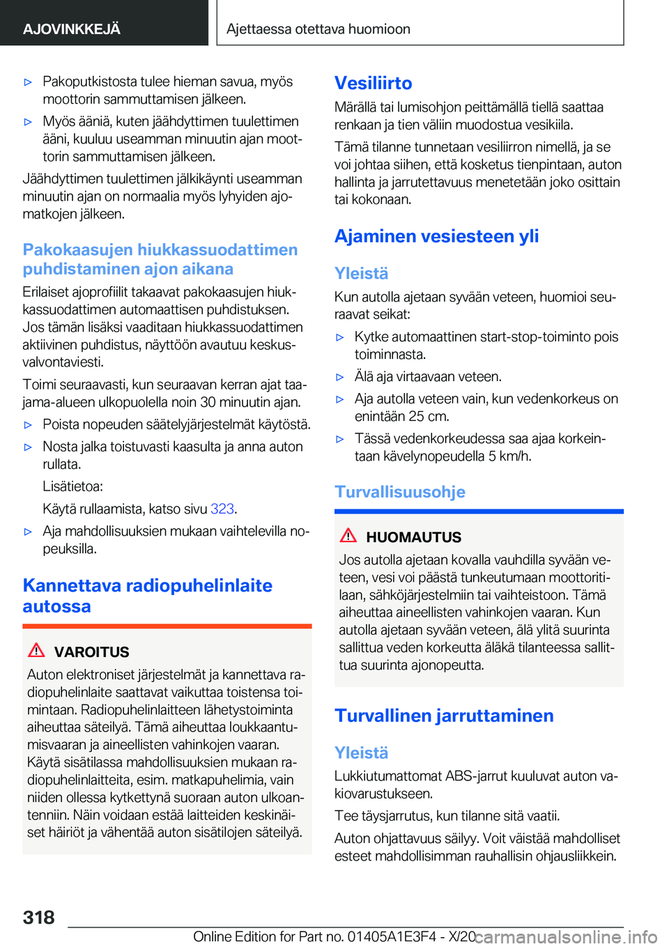 BMW M4 2021  Omistajan Käsikirja (in Finnish) 'x�P�a�k�o�p�u�t�k�i�s�t�o�s�t�a��t�u�l�e�e��h�i�e�m�a�n��s�a�v�u�a�,��m�y�