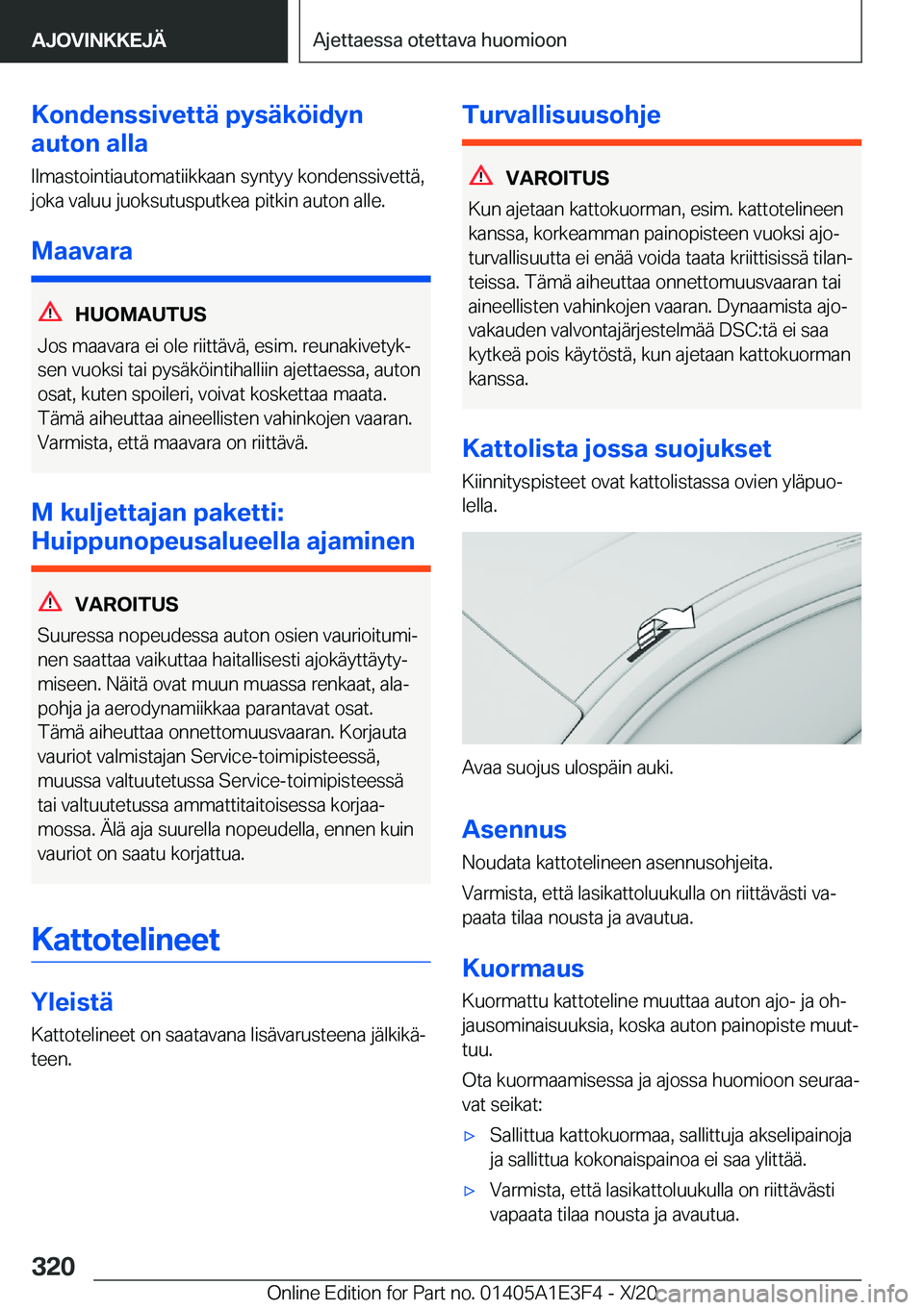 BMW M4 2021  Omistajan Käsikirja (in Finnish) �K�o�n�d�e�n�s�s�i�v�e�t�t�