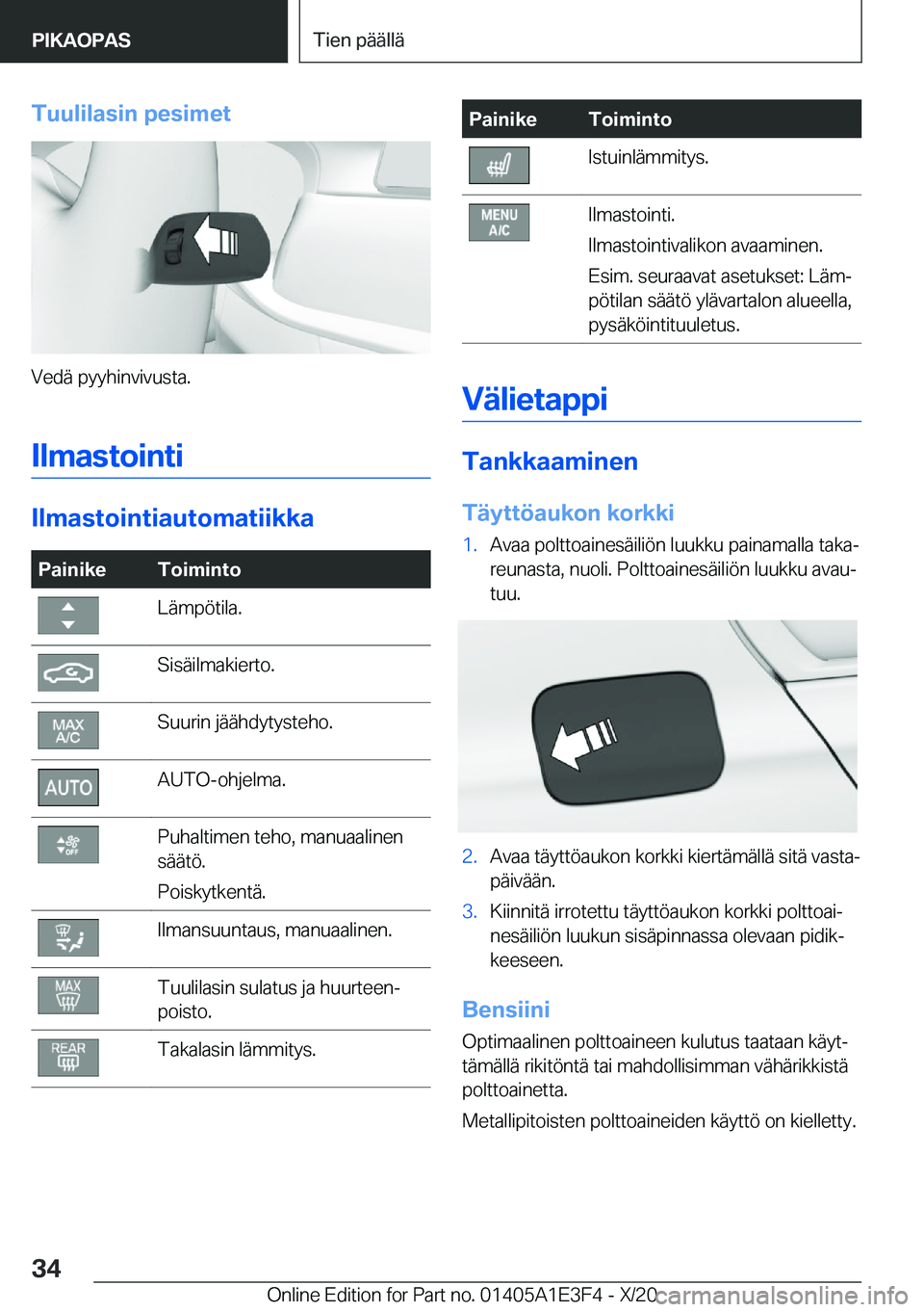 BMW M4 2021  Omistajan Käsikirja (in Finnish) �T�u�u�l�i�l�a�s�i�n��p�e�s�i�m�e�t
�V�e�d�