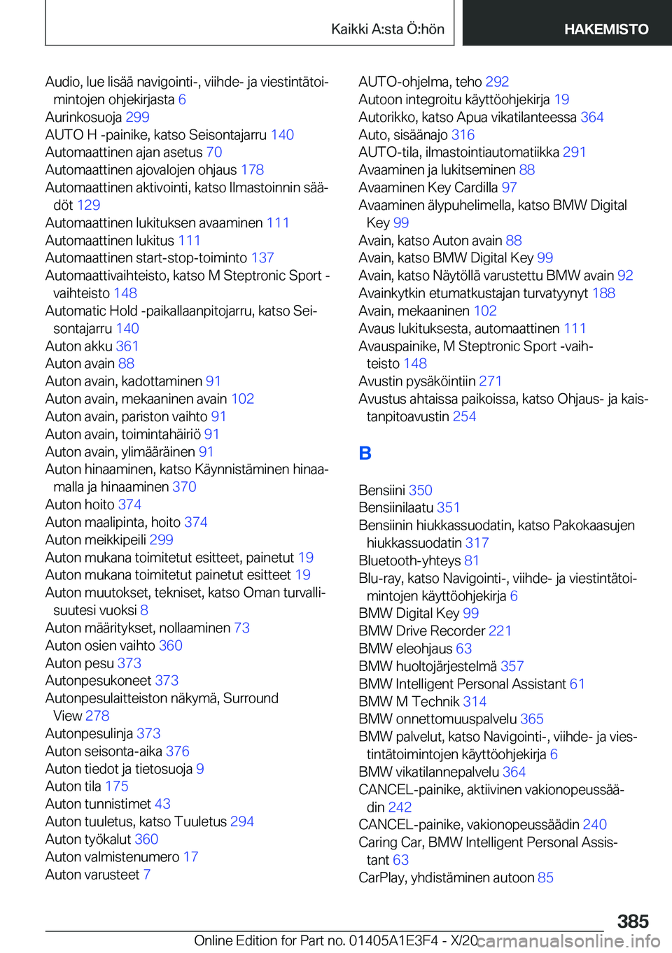 BMW M4 2021  Omistajan Käsikirja (in Finnish) �A�u�d�i�o�,��l�u�e��l�i�s�