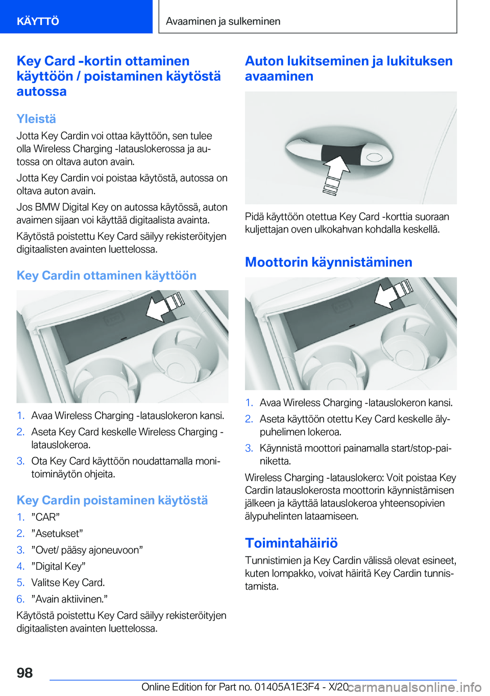 BMW M4 2021  Omistajan Käsikirja (in Finnish) �K�e�y��C�a�r�d��-�k�o�r�t�i�n��o�t�t�a�m�i�n�e�n
�k�
