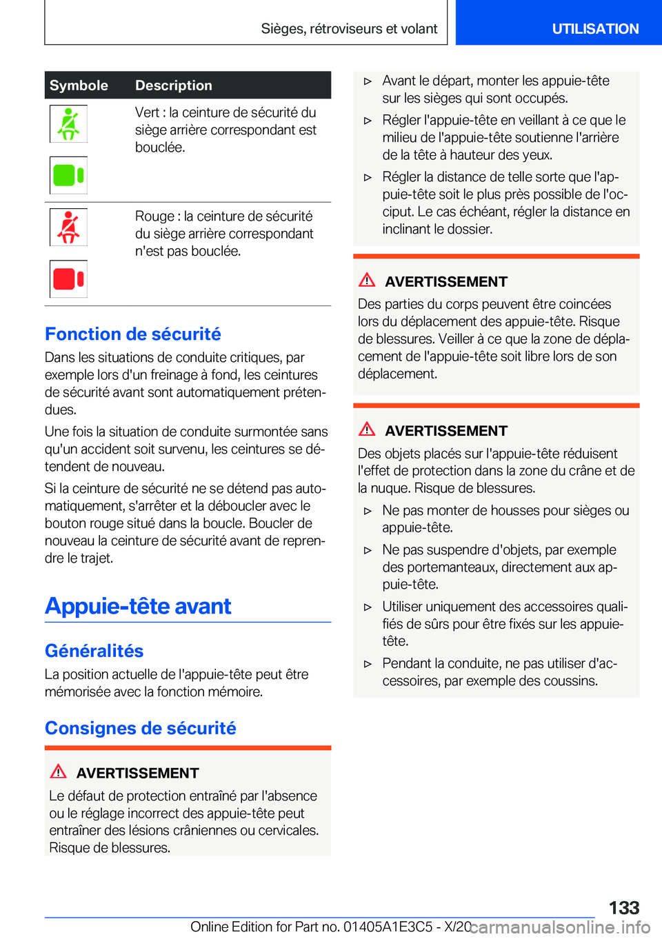 BMW M4 2021  Notices Demploi (in French) �S�y�m�b�o�l�e�D�e�s�c�r�i�p�t�i�o�n�V�e�r�t��:��l�a��c�e�i�n�t�u�r�e��d�e��s�é�c�u�r�i�t�é��d�u
�s�i�è�g�e��a�r�r�i�è�r�e��c�o�r�r�e�s�p�o�n�d�a�n�t��e�s�t
�b�o�u�c�l�é�e�.�R�o�u�g�e��