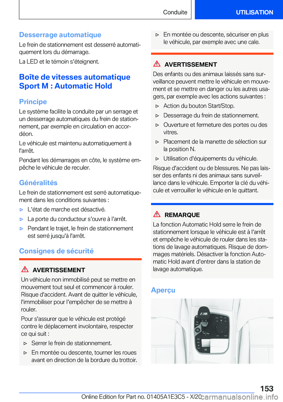 BMW M4 2021  Notices Demploi (in French) �D�e�s�s�e�r�r�a�g�e��a�u�t�o�m�a�t�i�q�u�e
�L�e��f�r�e�i�n��d�e��s�t�a�t�i�o�n�n�e�m�e�n�t��e�s�t��d�e�s�s�e�r�r�é��a�u�t�o�m�a�t�ij �q�u�e�m�e�n�t��l�o�r�s��d�u��d�é�m�a�r�r�a�g�e�.
�L�