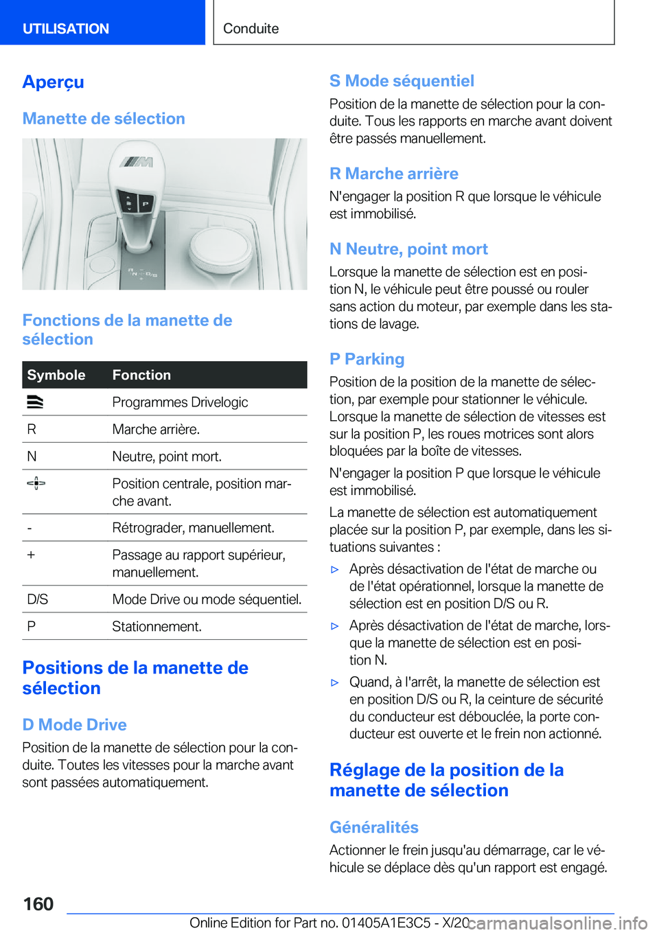 BMW M4 2021  Notices Demploi (in French) �A�p�e�r�ç�u
�M�a�n�e�t�t�e��d�e��s�é�l�e�c�t�i�o�n
�F�o�n�c�t�i�o�n�s��d�e��l�a��m�a�n�e�t�t�e��d�e
�s�é�l�e�c�t�i�o�n
�S�y�m�b�o�l�e�F�o�n�c�t�i�o�n��P�r�o�g�r�a�m�m�e�s��D�r�i�v�e�l�o�g�