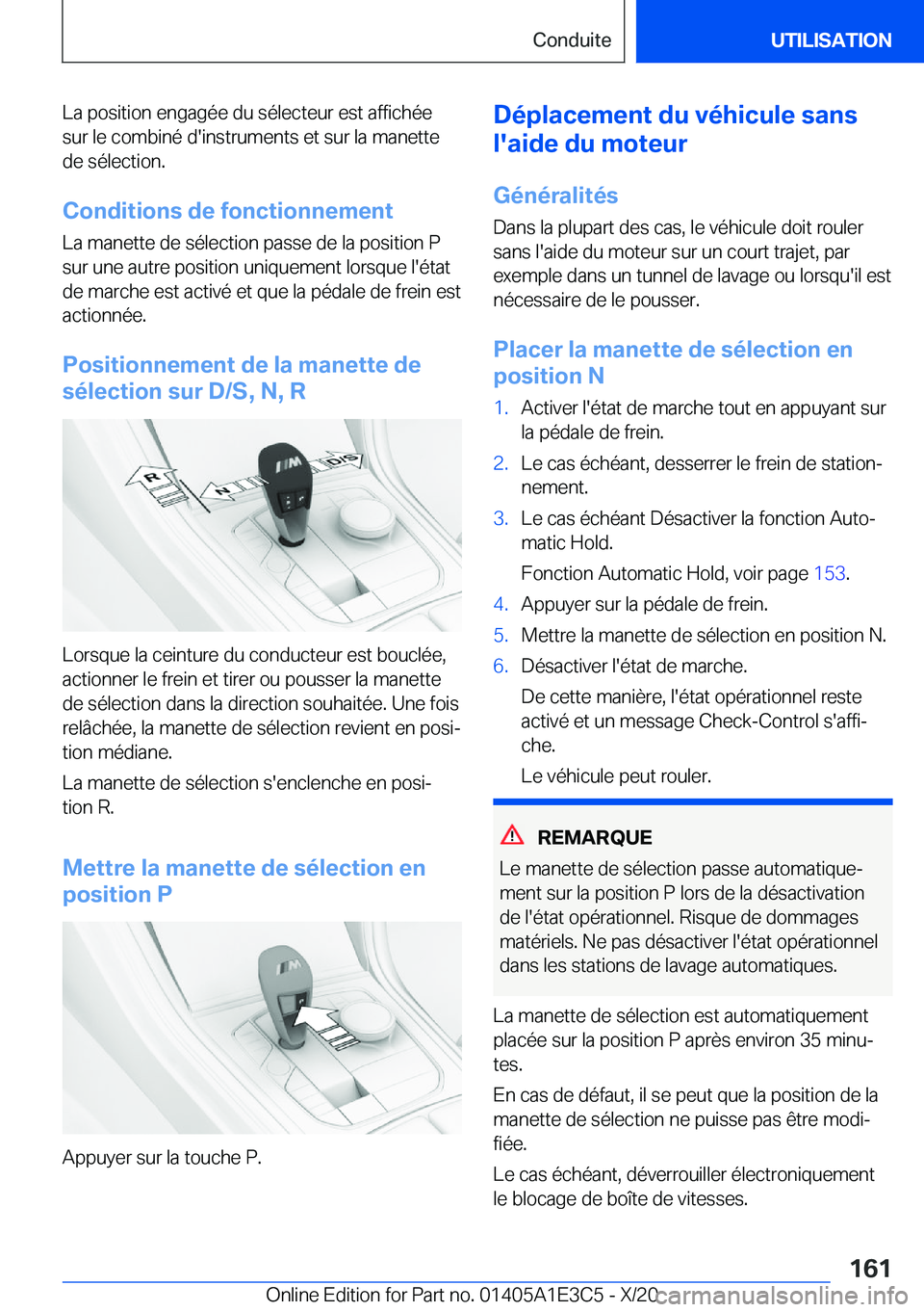 BMW M4 2021  Notices Demploi (in French) �L�a��p�o�s�i�t�i�o�n��e�n�g�a�g�é�e��d�u��s�é�l�e�c�t�e�u�r��e�s�t��a�f�f�i�c�h�é�e
�s�u�r��l�e��c�o�m�b�i�n�é��d�'�i�n�s�t�r�u�m�e�n�t�s��e�t��s�u�r��l�a��m�a�n�e�t�t�e �d�e��s