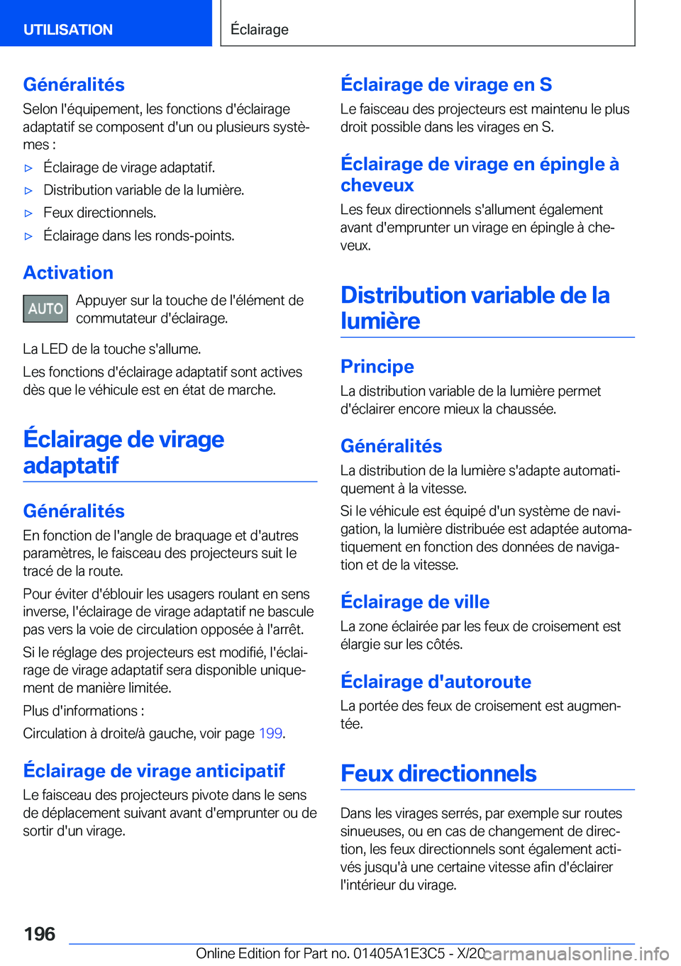 BMW M4 2021  Notices Demploi (in French) �G�é�n�é�r�a�l�i�t�é�s�S�e�l�o�n��l�'�é�q�u�i�p�e�m�e�n�t�,��l�e�s��f�o�n�c�t�i�o�n�s��d�'�é�c�l�a�i�r�a�g�e�a�d�a�p�t�a�t�i�f��s�e��c�o�m�p�o�s�e�n�t��d�'�u�n��o�u��p�l�u�s�