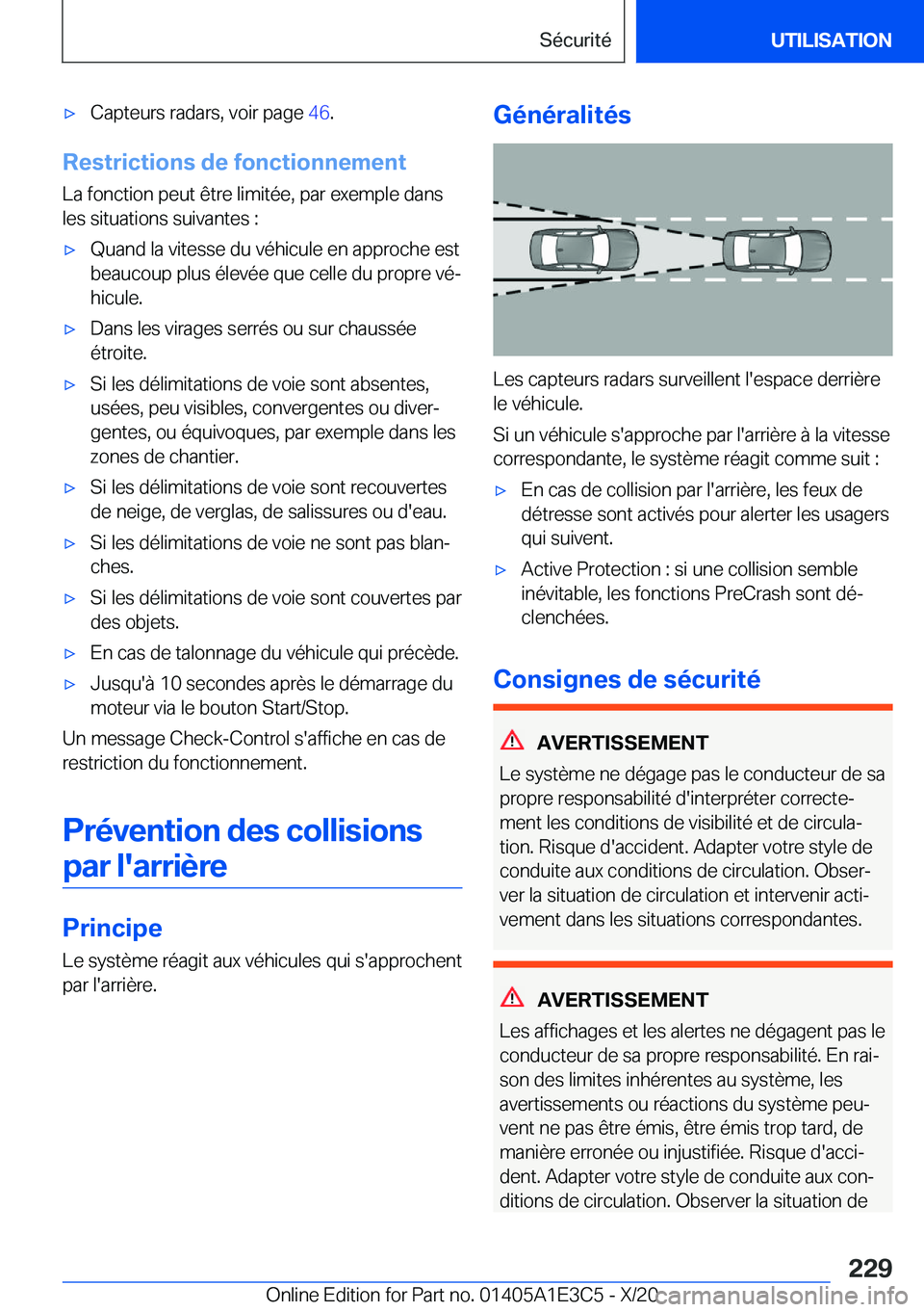 BMW M4 2021  Notices Demploi (in French) 'x�C�a�p�t�e�u�r�s��r�a�d�a�r�s�,��v�o�i�r��p�a�g�e��4�6�.
�R�e�s�t�r�i�c�t�i�o�n�s��d�e��f�o�n�c�t�i�o�n�n�e�m�e�n�t
�L�a��f�o�n�c�t�i�o�n��p�e�u�t��ê�t�r�e��l�i�m�i�t�é�e�,��p�a�r�