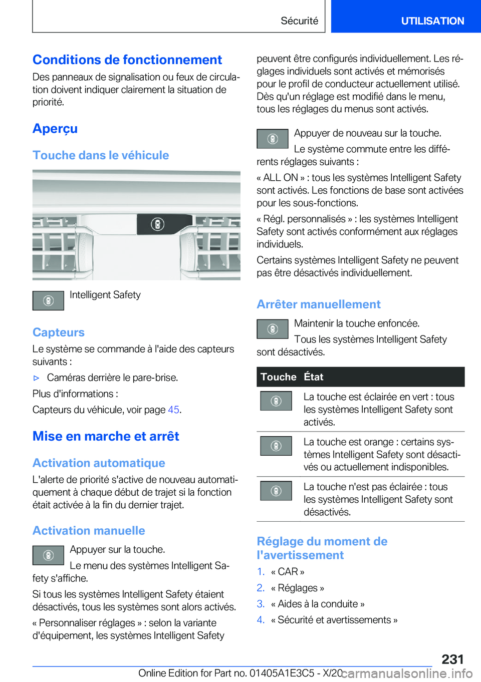 BMW M4 2021  Notices Demploi (in French) �C�o�n�d�i�t�i�o�n�s��d�e��f�o�n�c�t�i�o�n�n�e�m�e�n�t
�D�e�s��p�a�n�n�e�a�u�x��d�e��s�i�g�n�a�l�i�s�a�t�i�o�n��o�u��f�e�u�x��d�e��c�i�r�c�u�l�aj �t�i�o�n��d�o�i�v�e�n�t��i�n�d�i�q�u�e�r�